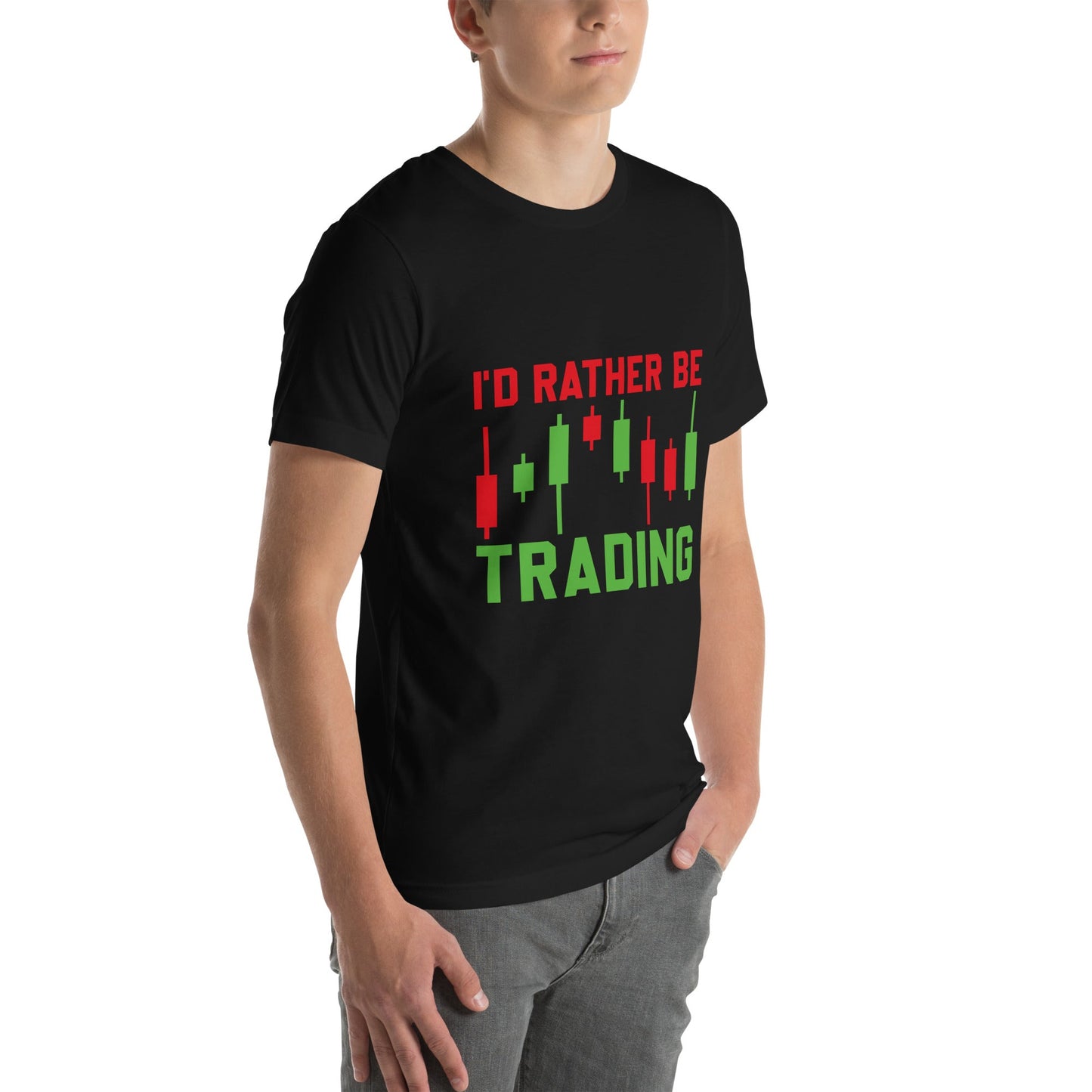 I'd rater be Trading ( Tanvir ) - Unisex t-shirt by DarkByteGear