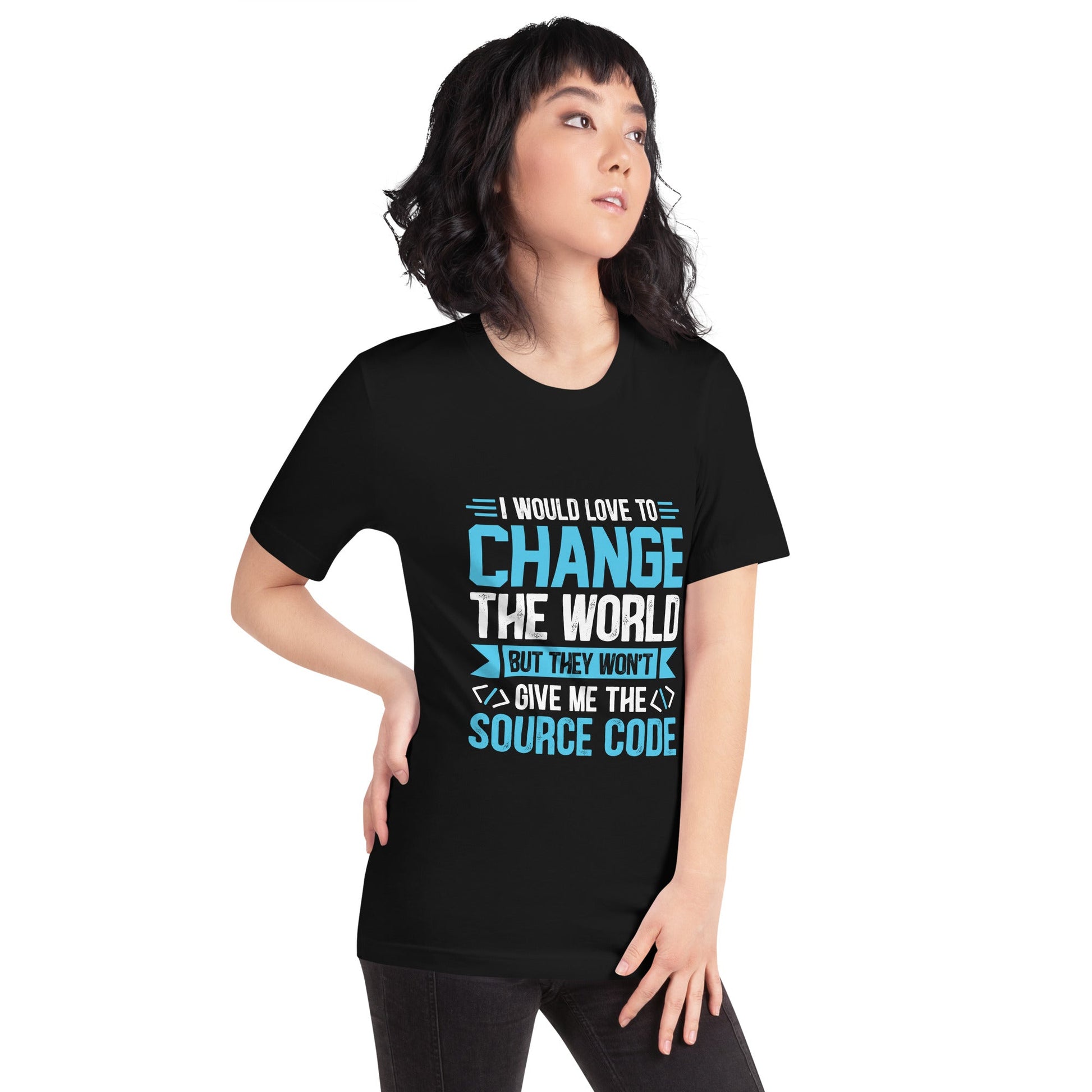 I would Love to Change the world, but they won't Give me the Source Code V1 - Unisex t-shirt by DarkByteGear