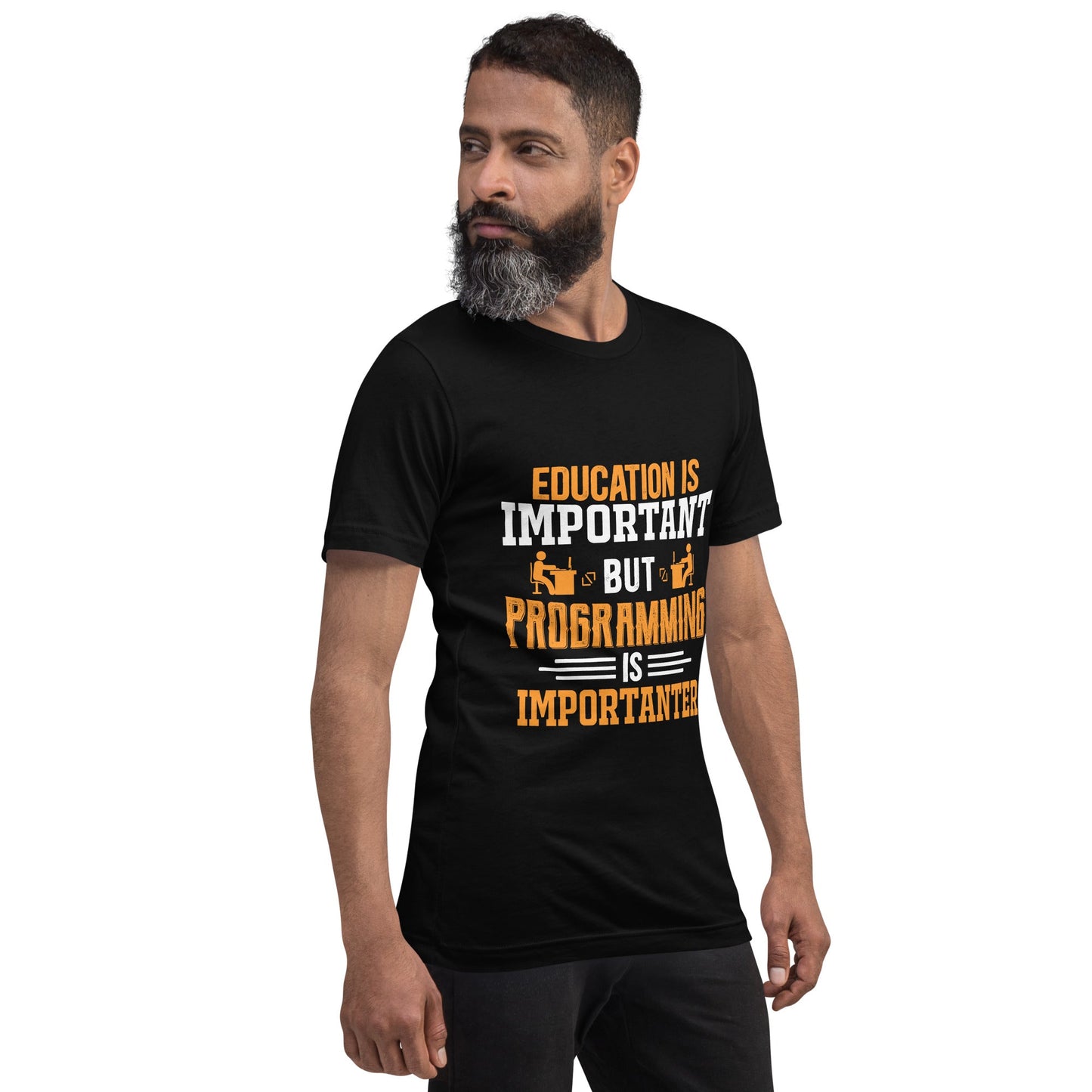 Education is important, but Programming is importanter - Unisex t-shirt by DarkByteGear