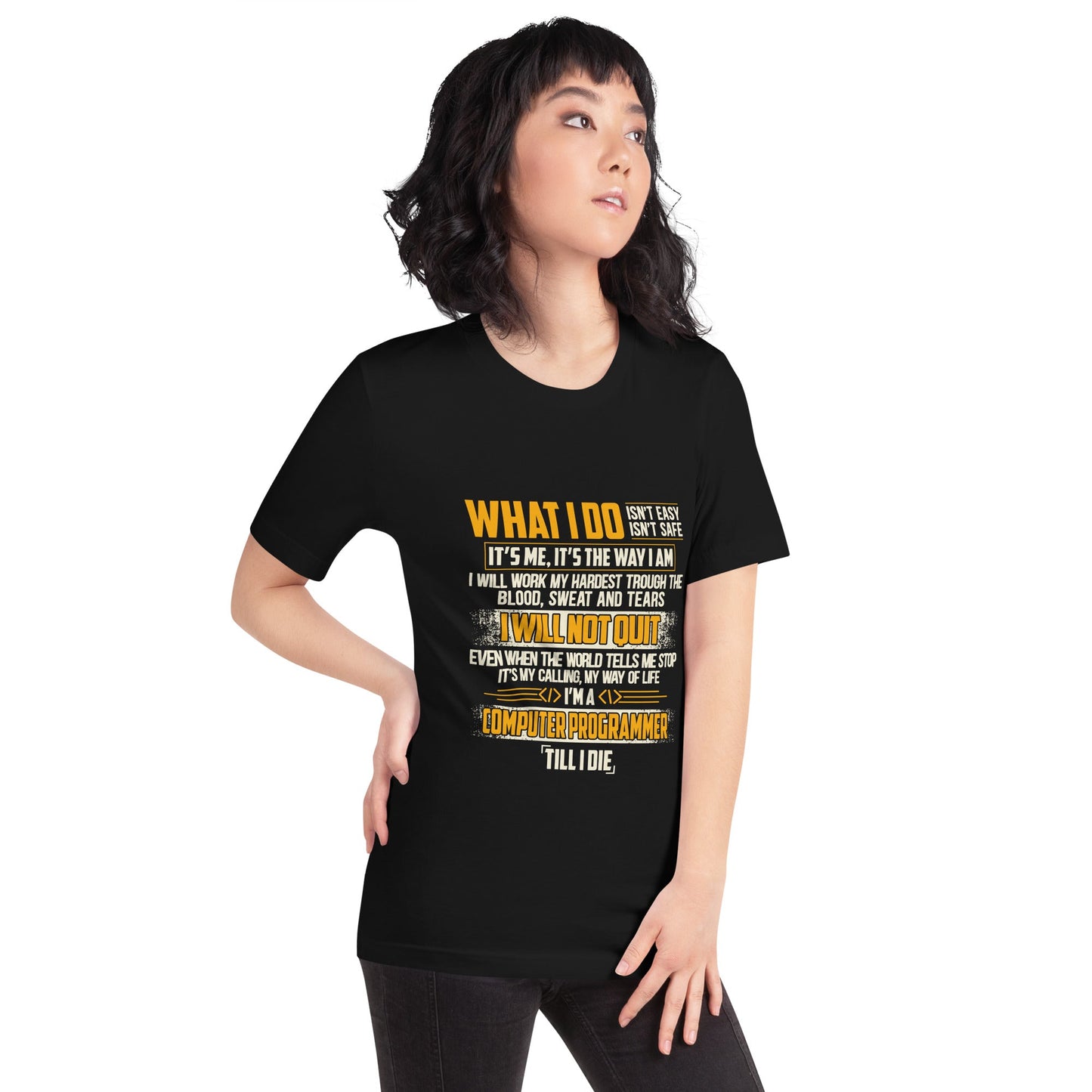 What I do - Unisex t-shirt by DarkByteGear