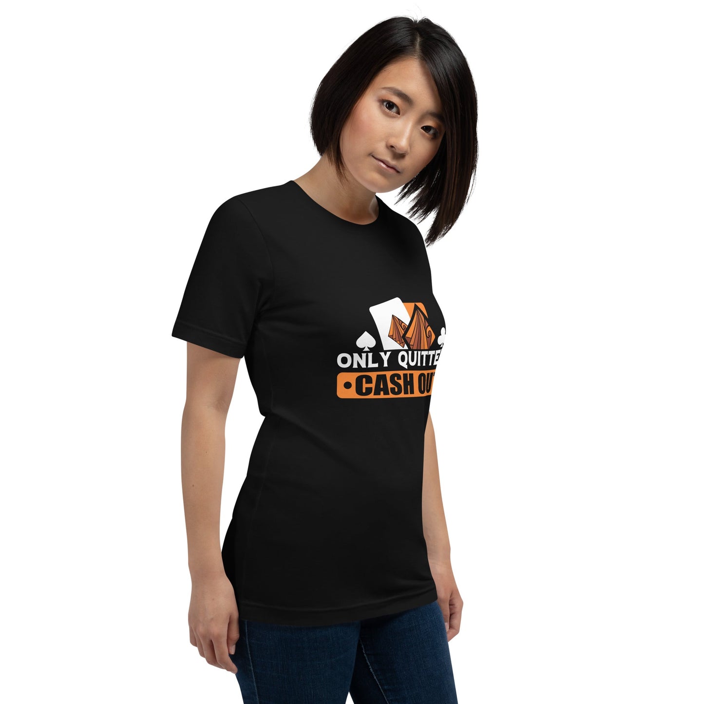 Only Quitters Cash Out - Unisex t-shirt by DarkByteGear