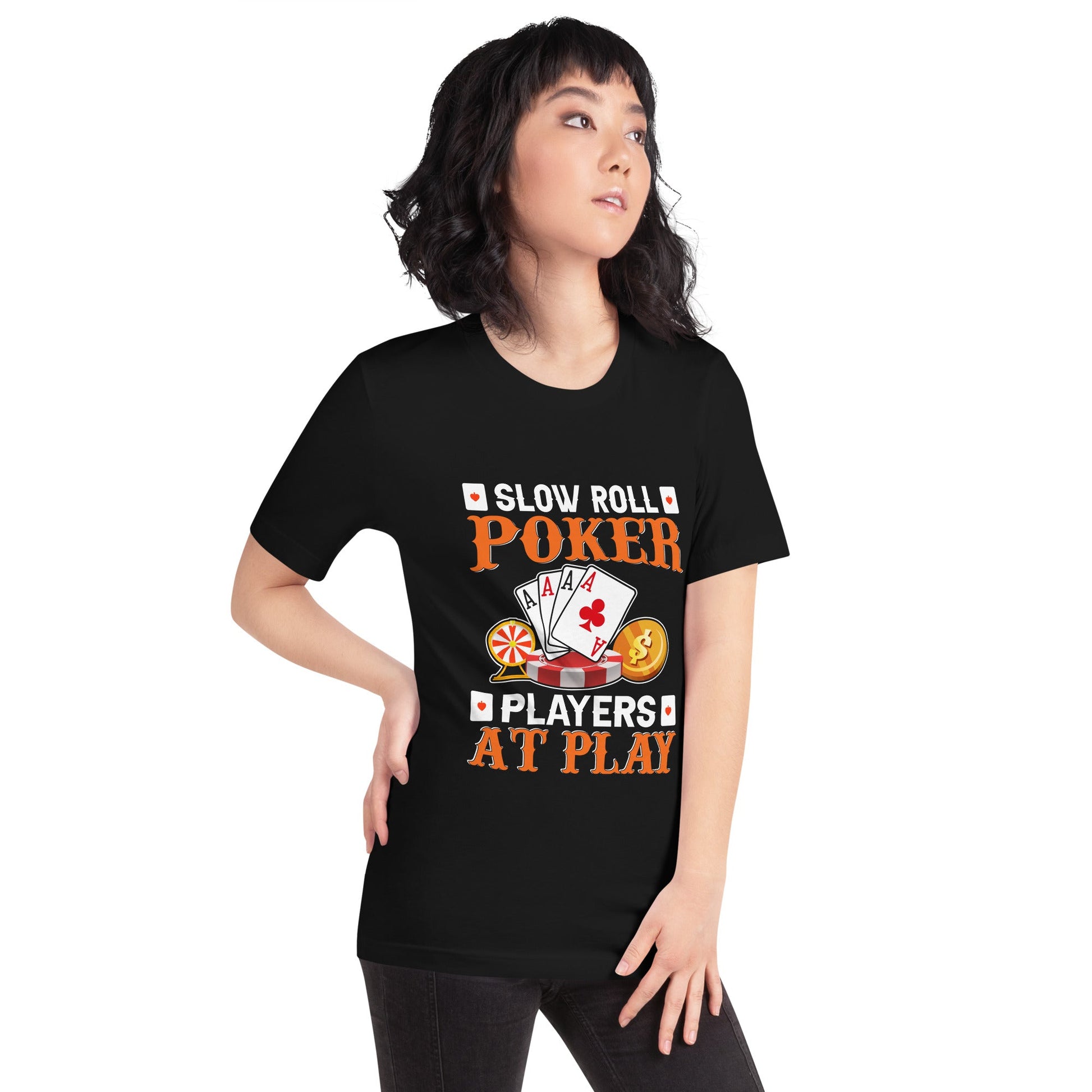Slow Roll Poker; Players at Play - Unisex t-shirt by DarkByteGear