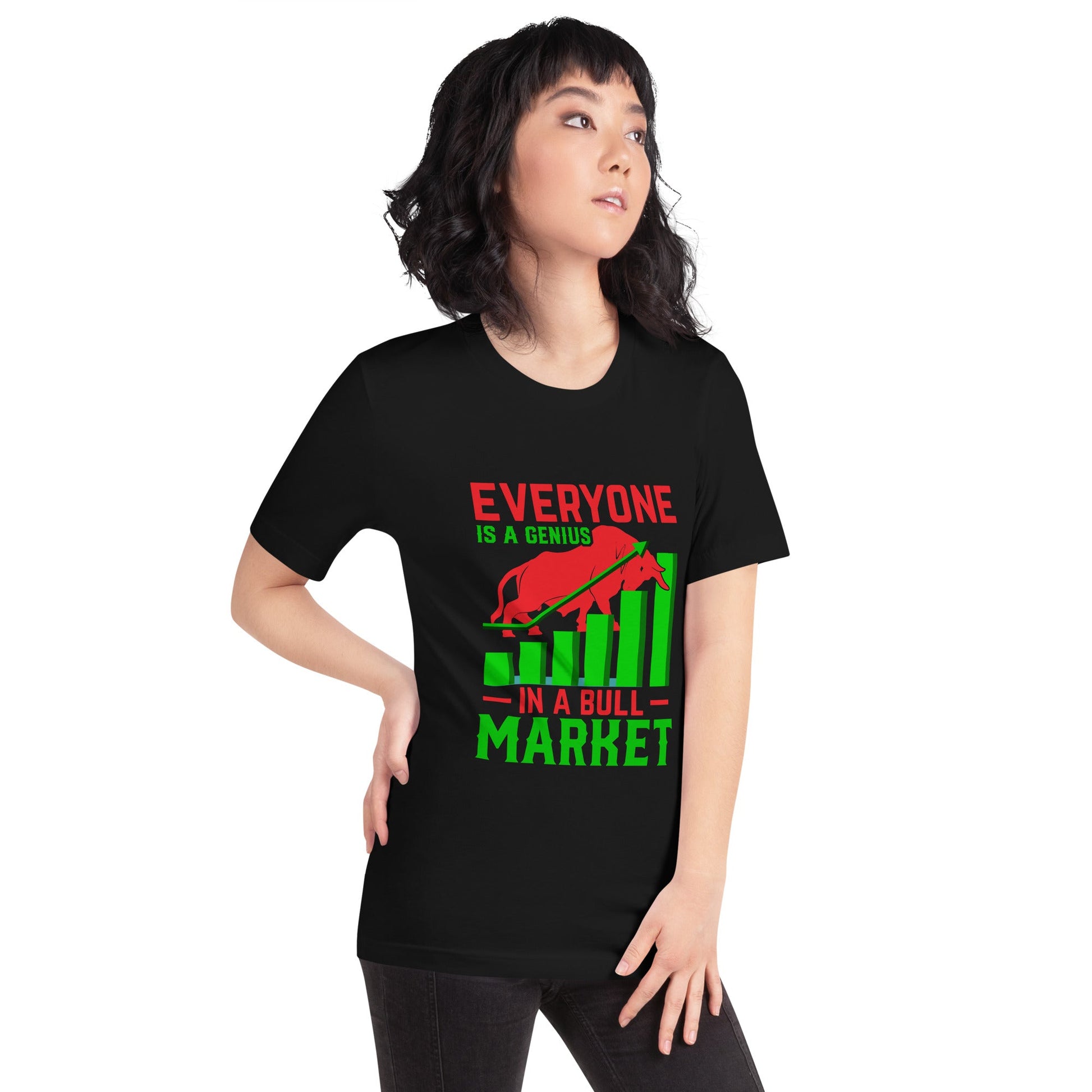 Everyone is a Genius in a Bull Market V1 - T-Shirt by DarkByteGear