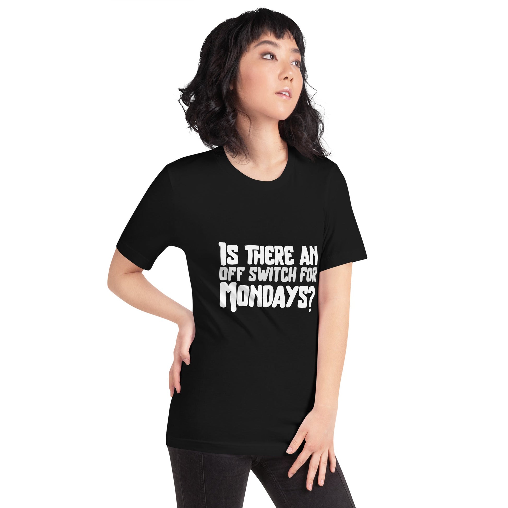 Is there an OFF switch for Mondays? - Unisex t-shirt by DarkByteGear