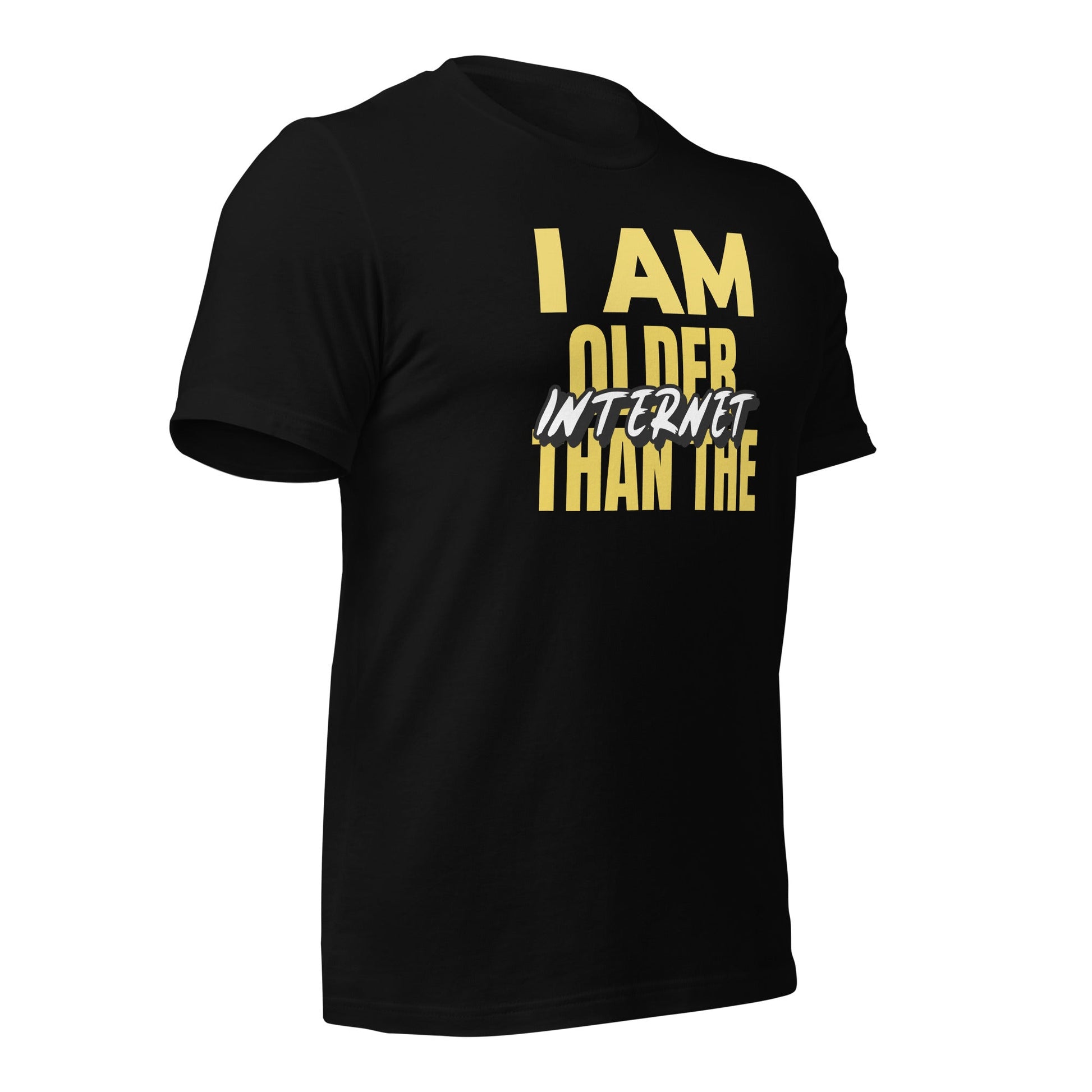 I am older than the Internet - Unisex t-shirt by DarkByteGear