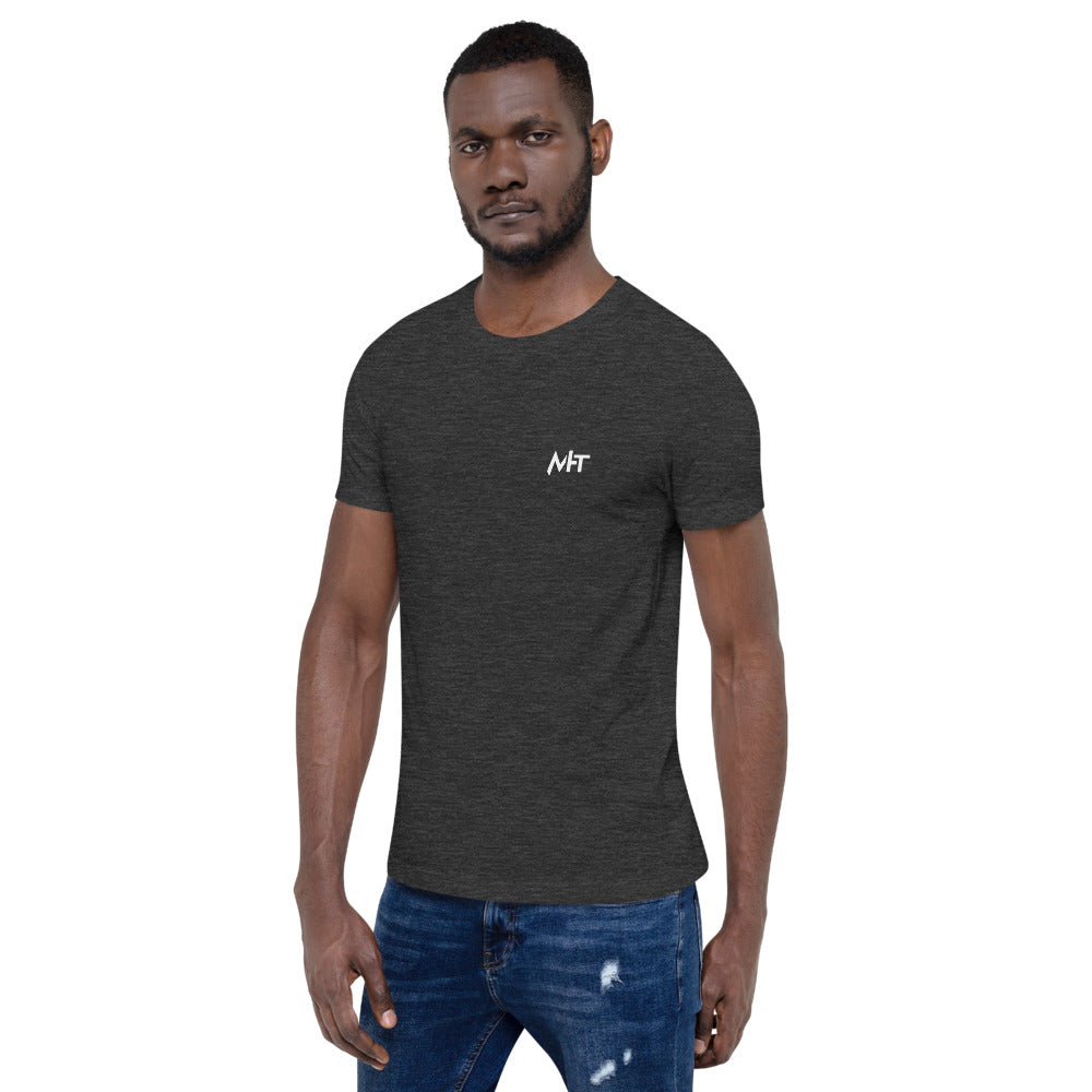 I'm here because you broke something - Short-Sleeve Unisex T-Shirt (back print) by DarkByteGear