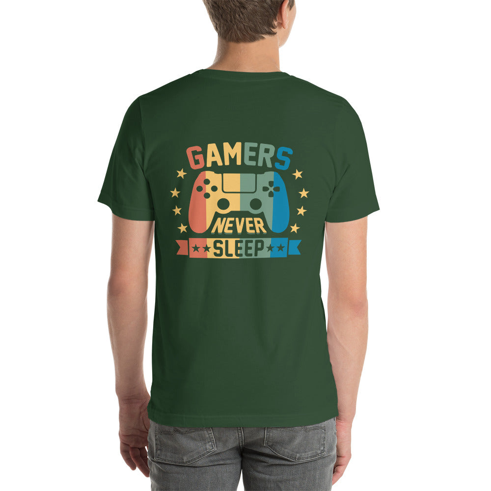 Gamers never sleep - Unisex t-shirt ( Back Print ) by DarkByteGear