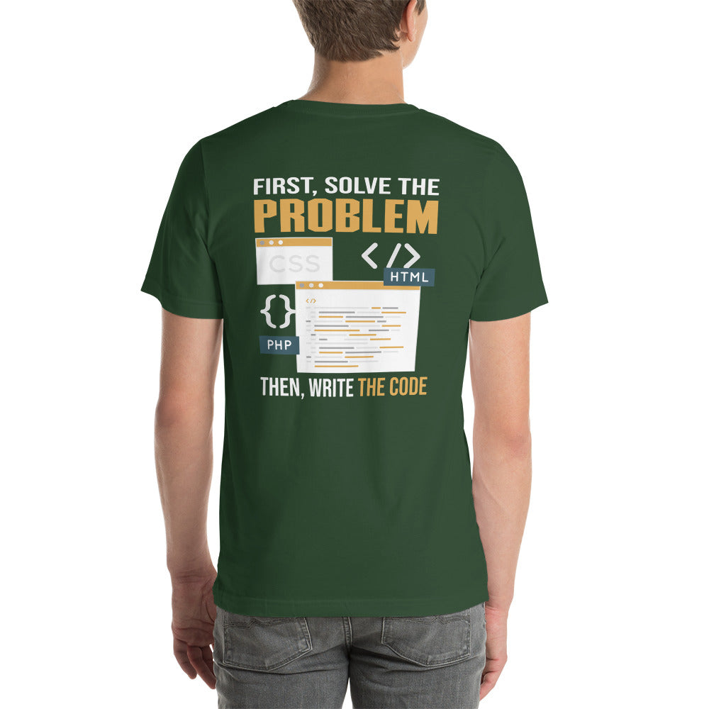 First, Solve the problem; then, Write the code V2 - Unisex t-shirt (back print) by DarkByteGear