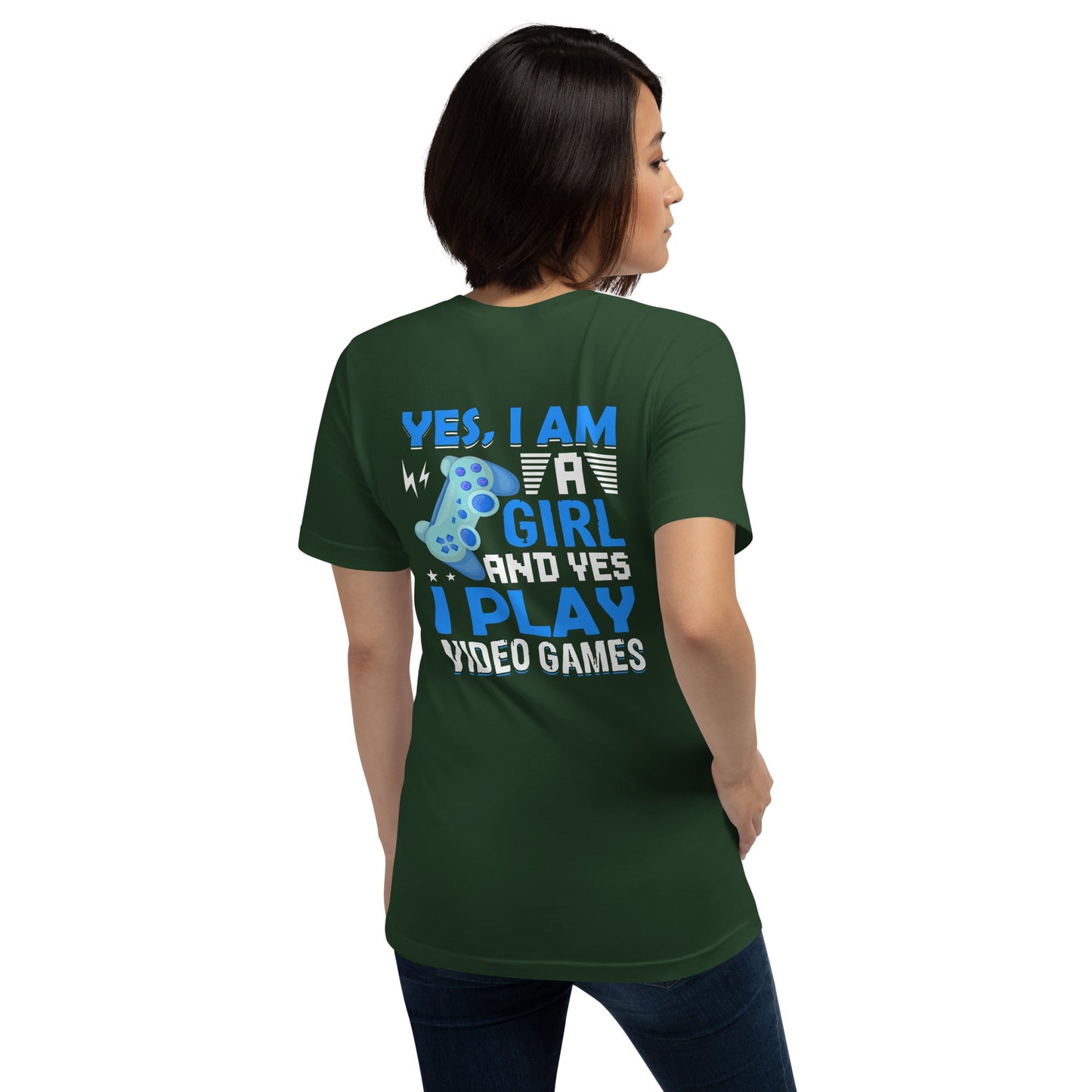 Yes, I am a Girl. Yes! I play Videogame Unisex t-shirt ( Back Print ) by DarkByteGear