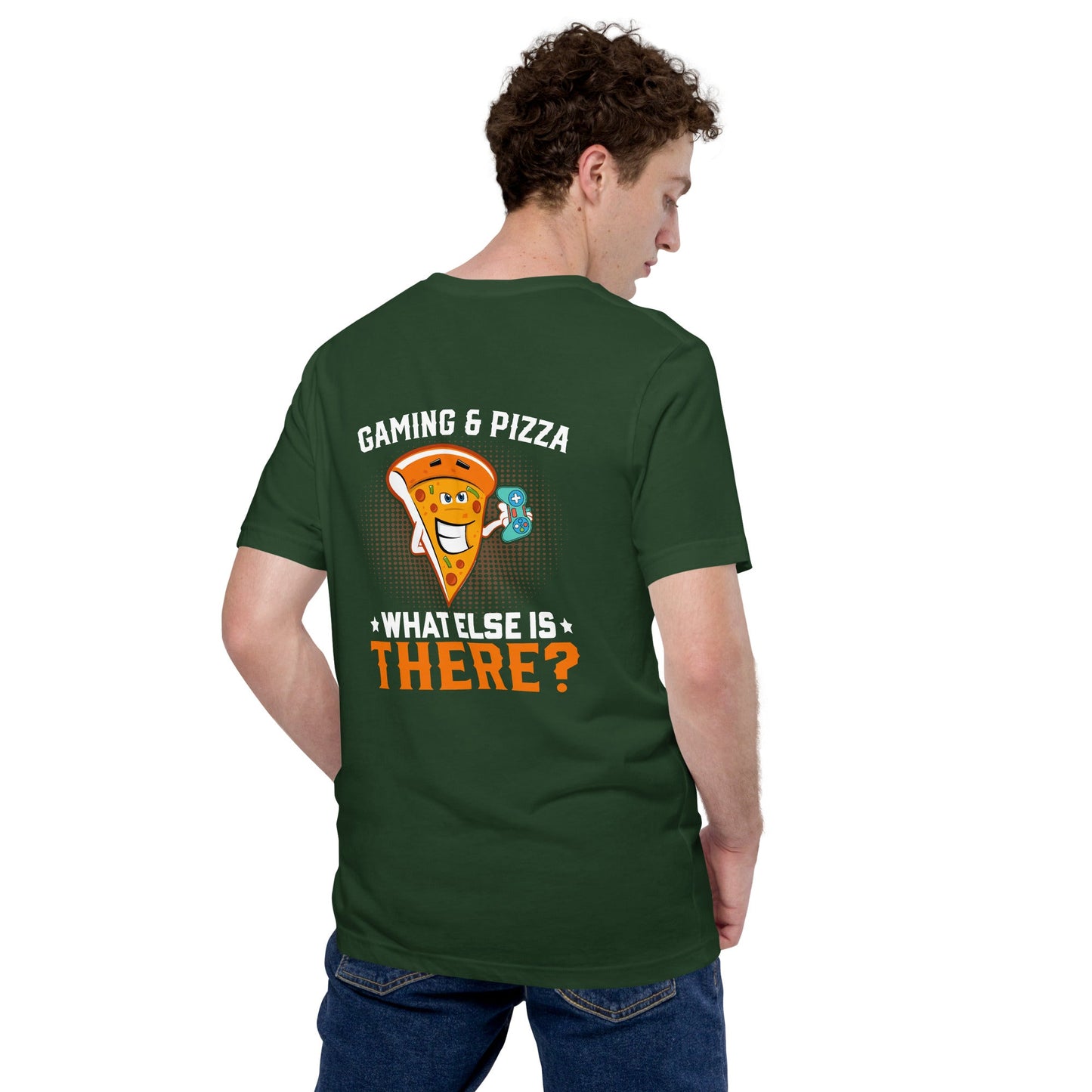 Gaming & Pizza, What else is there? Unisex t-shirt ( Back Print ) by DarkByteGear