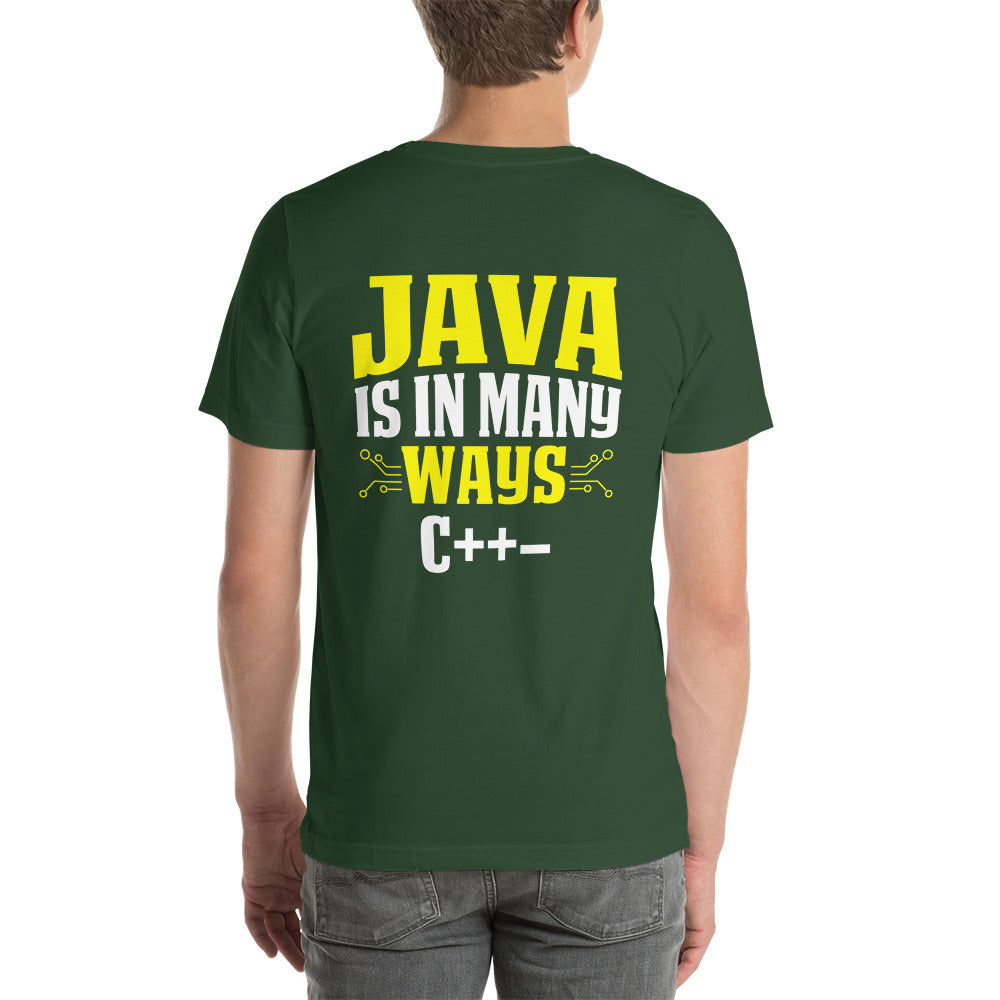Java is in Many Ways C++- Unisex t-shirt ( Back Print ) by DarkByteGear