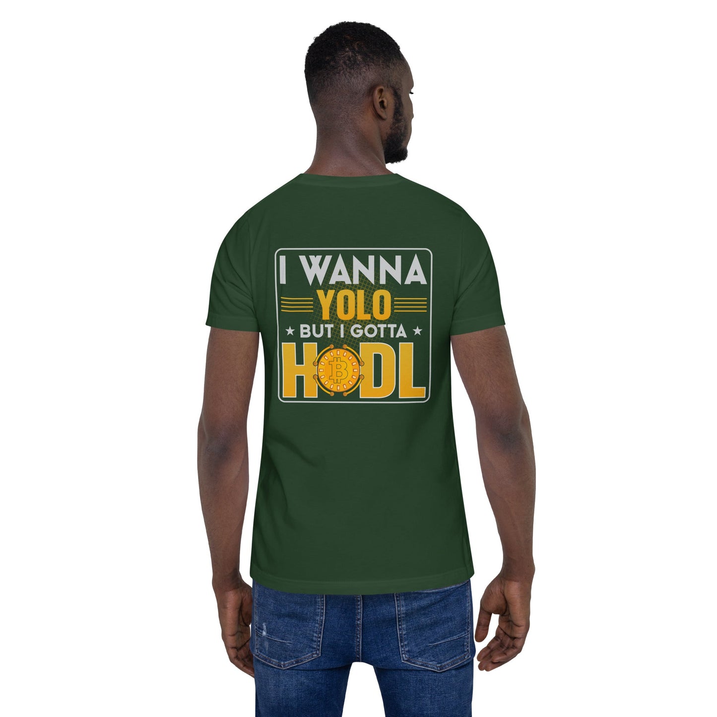 I wanna YOLO but I gotta HODL Unisex t-shirt by DarkByteGear