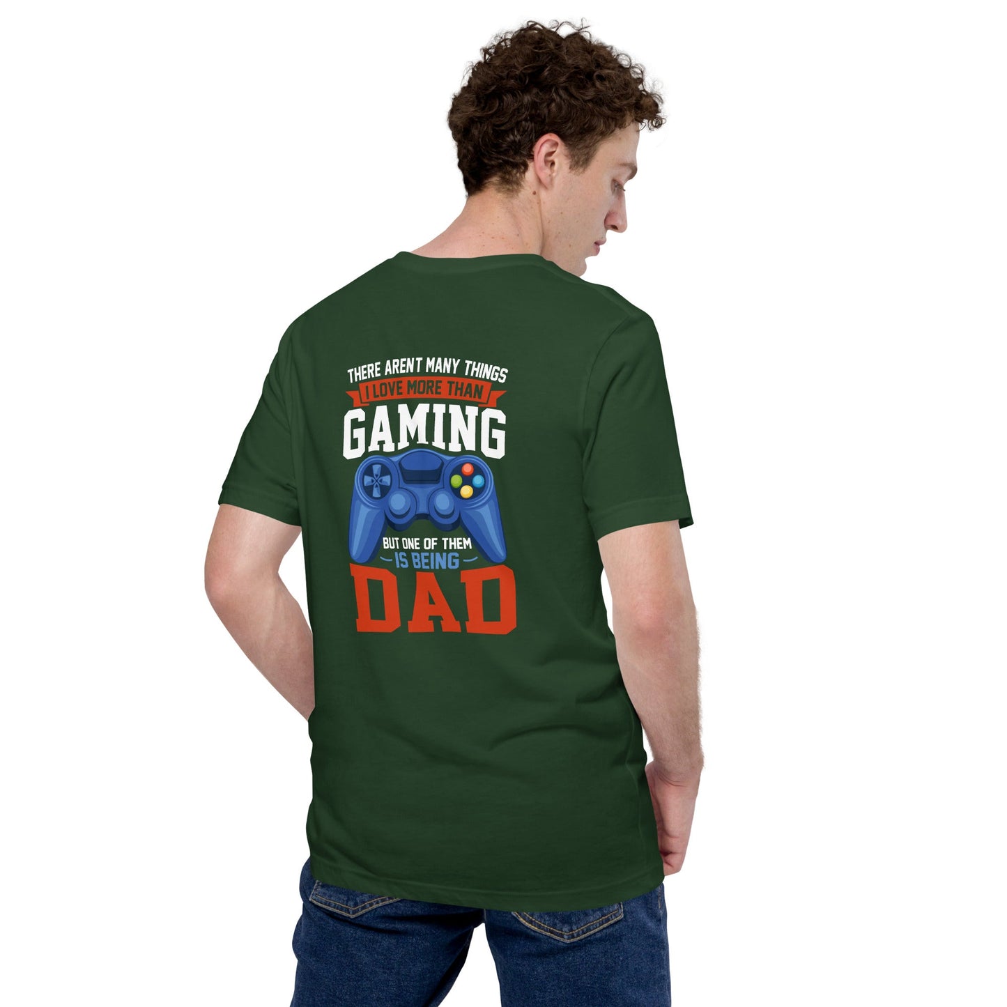 Gaming Dad - Unisex t-shirt ( Back Print ) by DarkByteGear