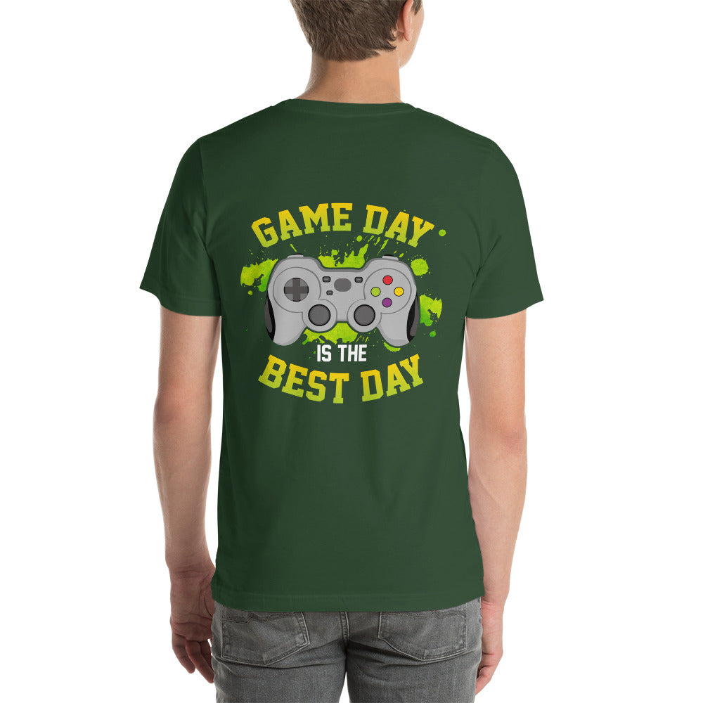 Game Day is the Best Day - Unisex t-shirt ( Back Print ) by DarkByteGear