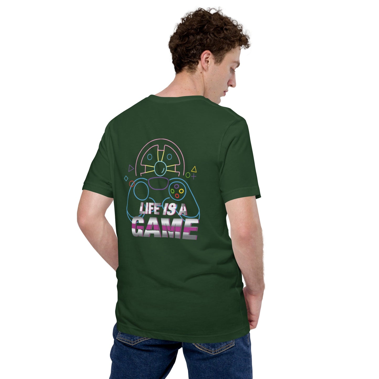 Life is a Game - Unisex t-shirt ( Back Print ) by DarkByteGear