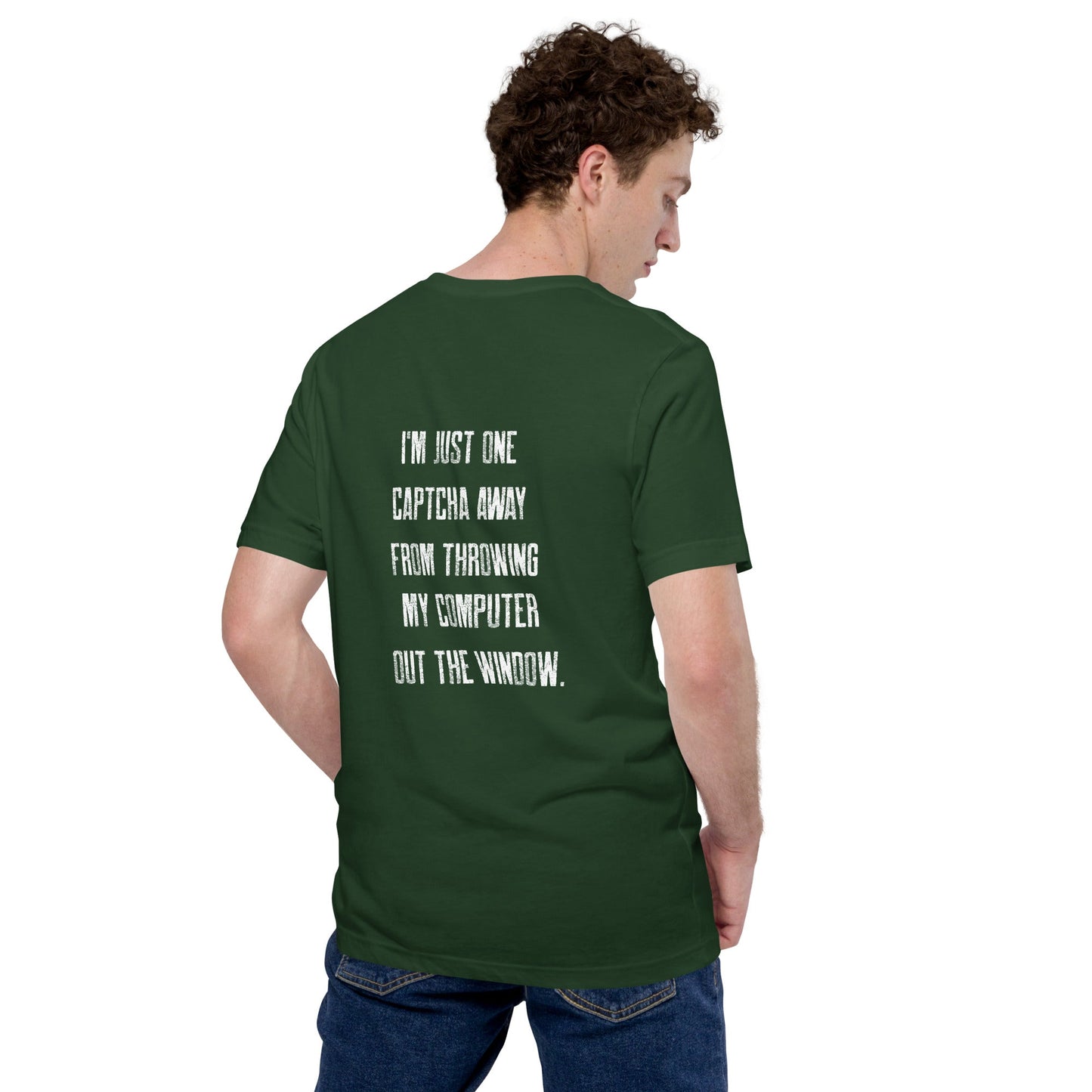 I'm Just one CAPTCHA away from throwing my Computer away V1 - Unisex t-shirt ( Back Print ) by DarkByteGear