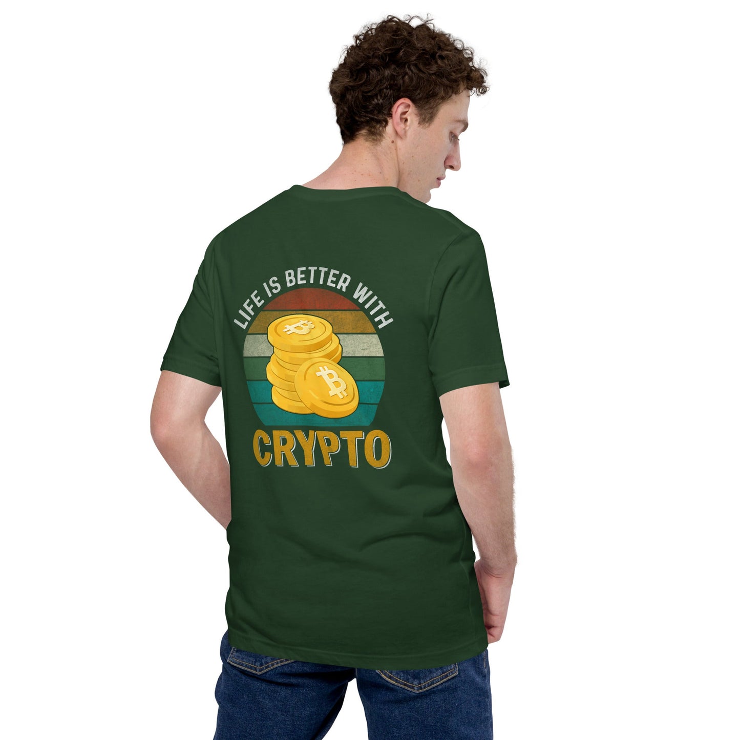 Life is Better with Bitcoin - Unisex t-shirt ( Back Print ) by DarkByteGear
