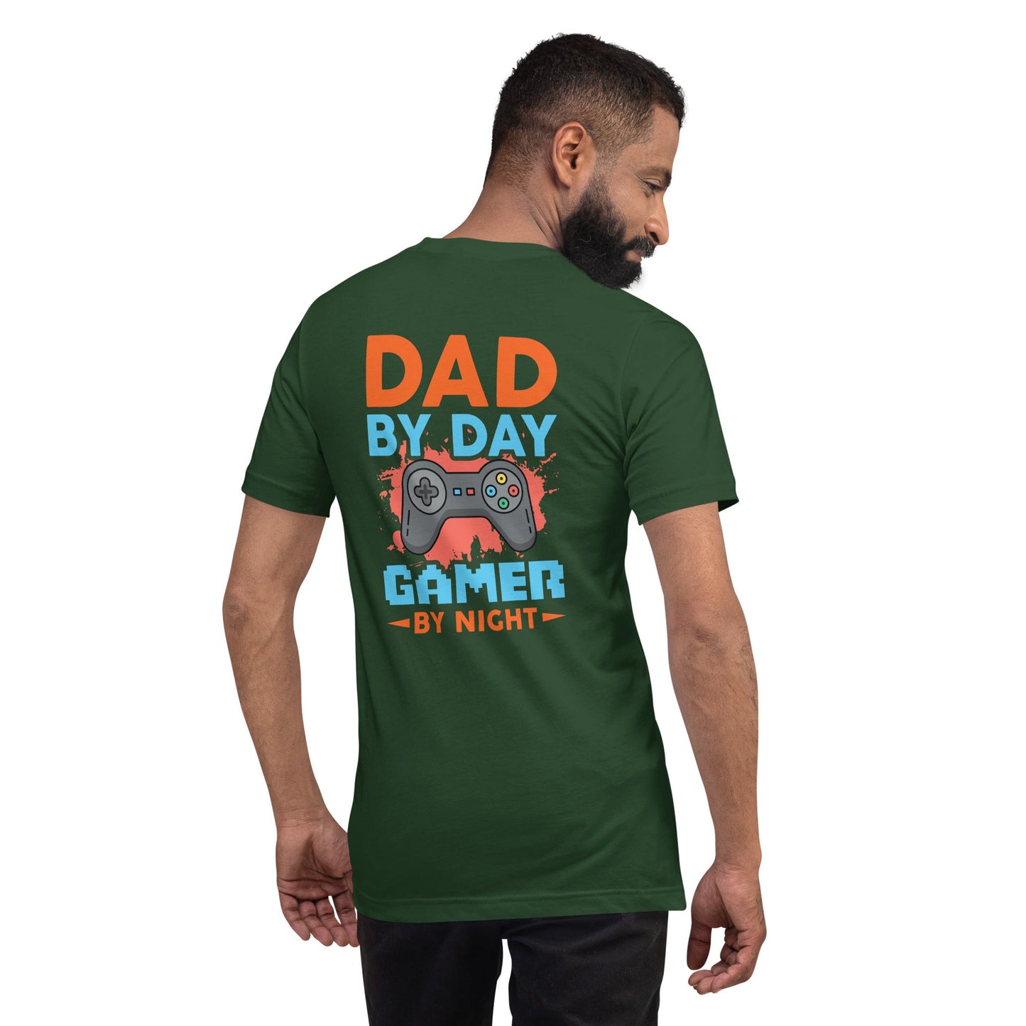 Dad by Day, Gamer by Night - Unisex t-shirt ( Back Print ) by DarkByteGear