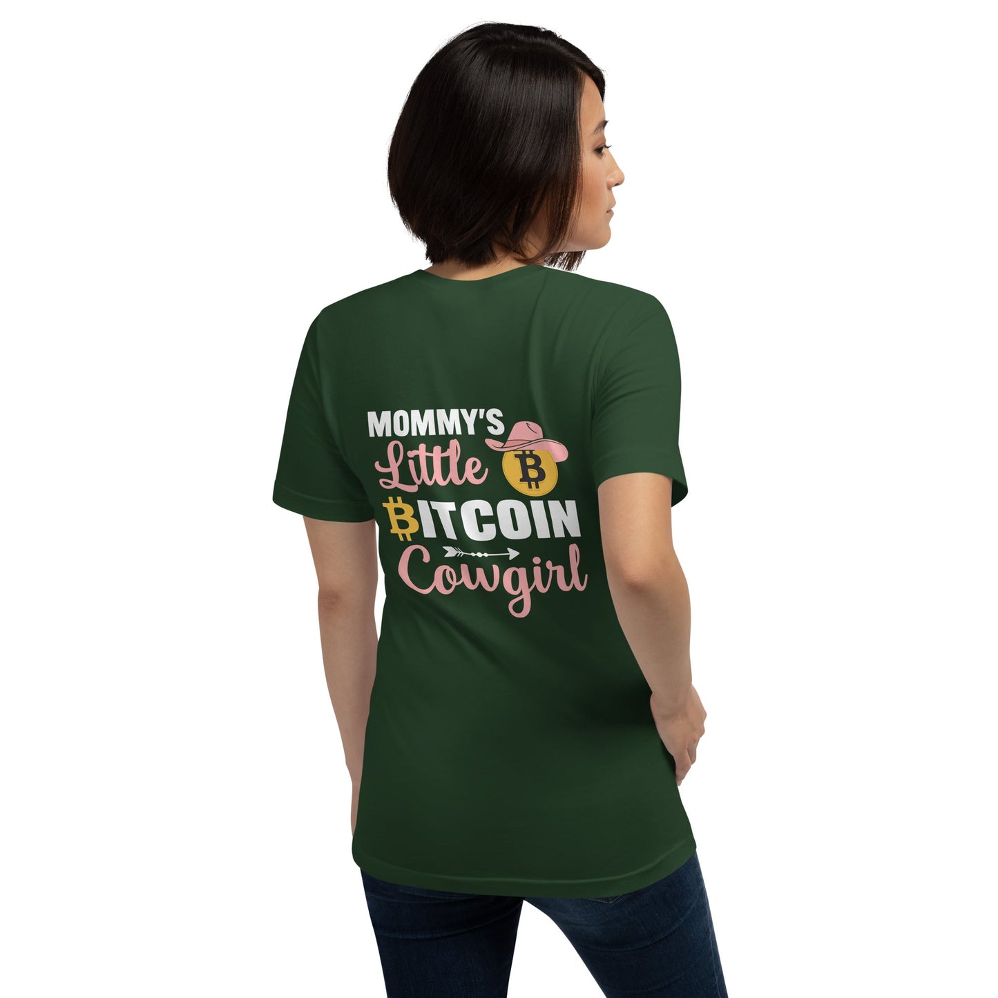 Mommy's little bitcoin cowgirl - Unisex t-shirt ( Back Print ) by DarkByteGear
