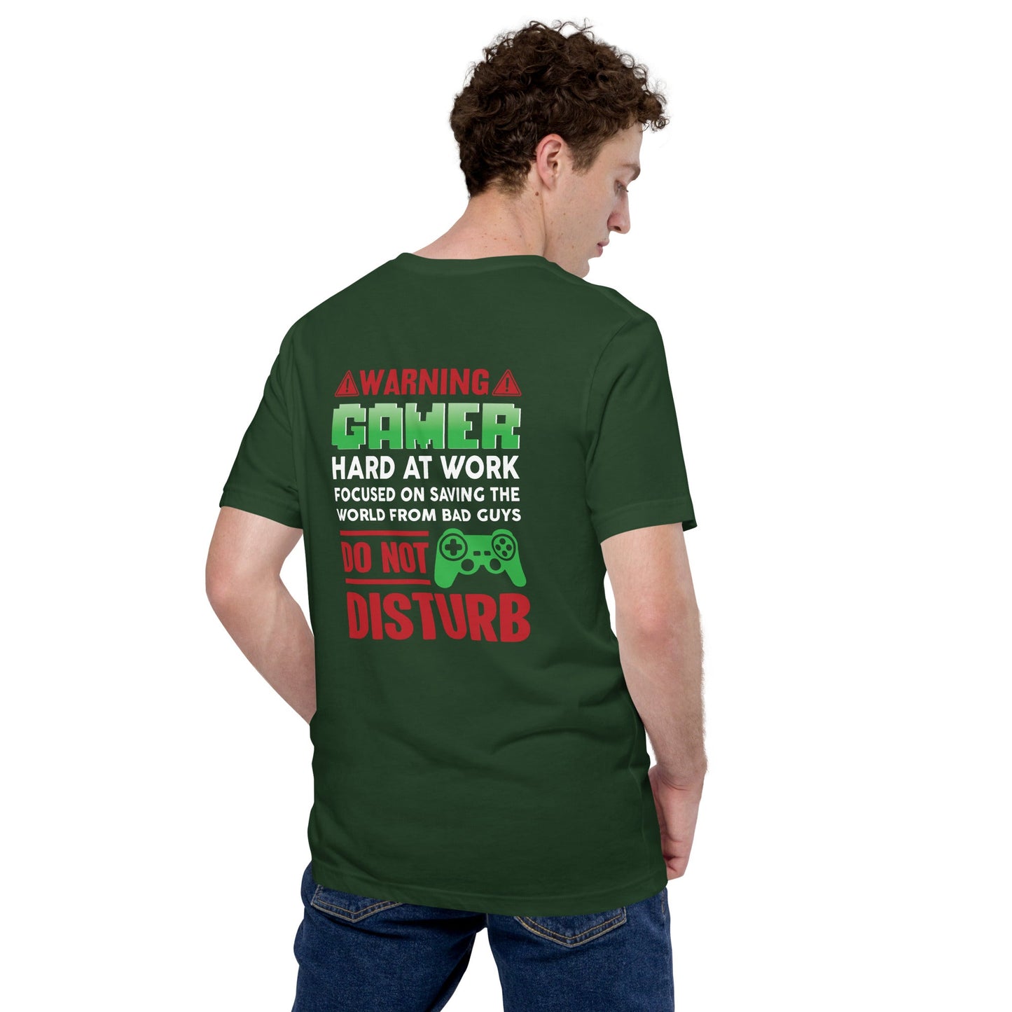 Warning! Gamer Hard at Work, DND - Unisex t-shirt ( Back Print ) by DarkByteGear