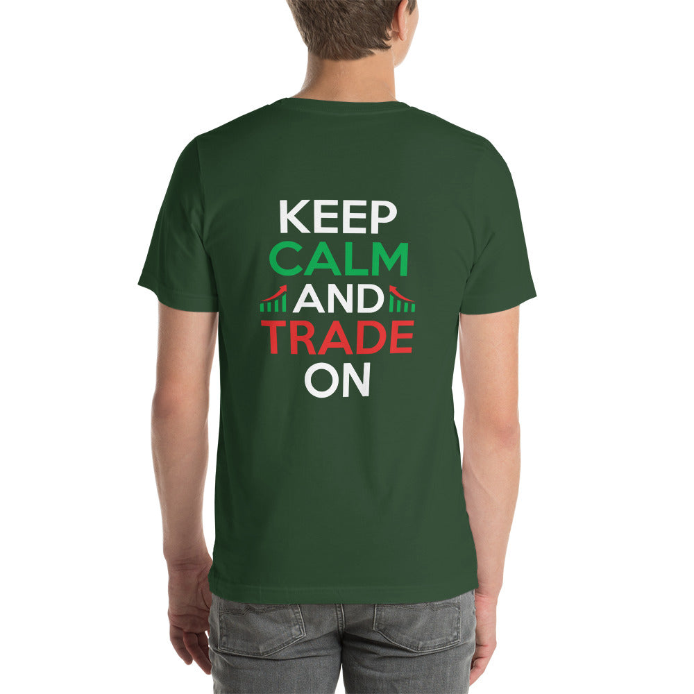 Keep Calm and Trade On - Unisex t-shirt ( Back Print ) by DarkByteGear