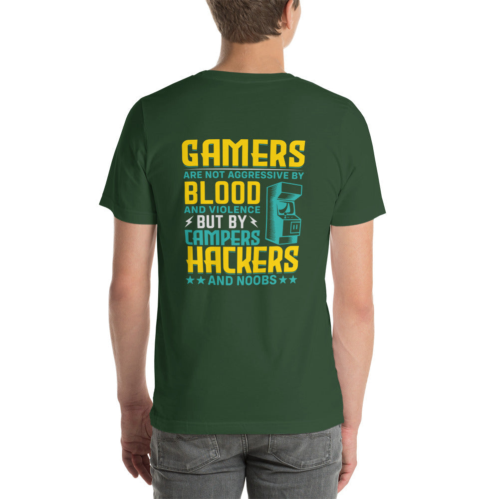 Gamers are not Aggressive by Blood and Violence ( rasel ) - Unisex t-shirt ( Back Print ) by DarkByteGear