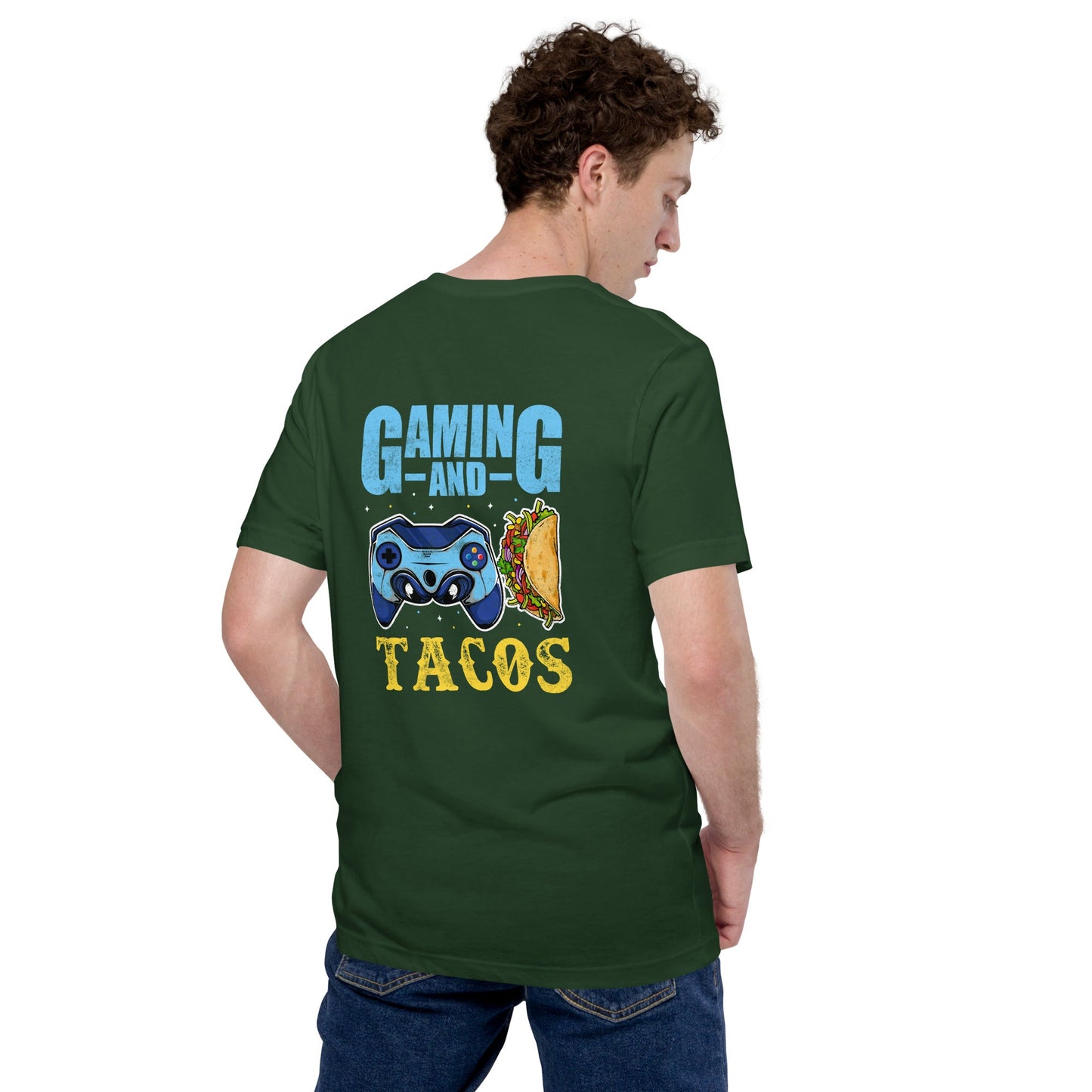 Gaming and Tacos - Unisex t-shirt ( Back Print ) by DarkByteGear