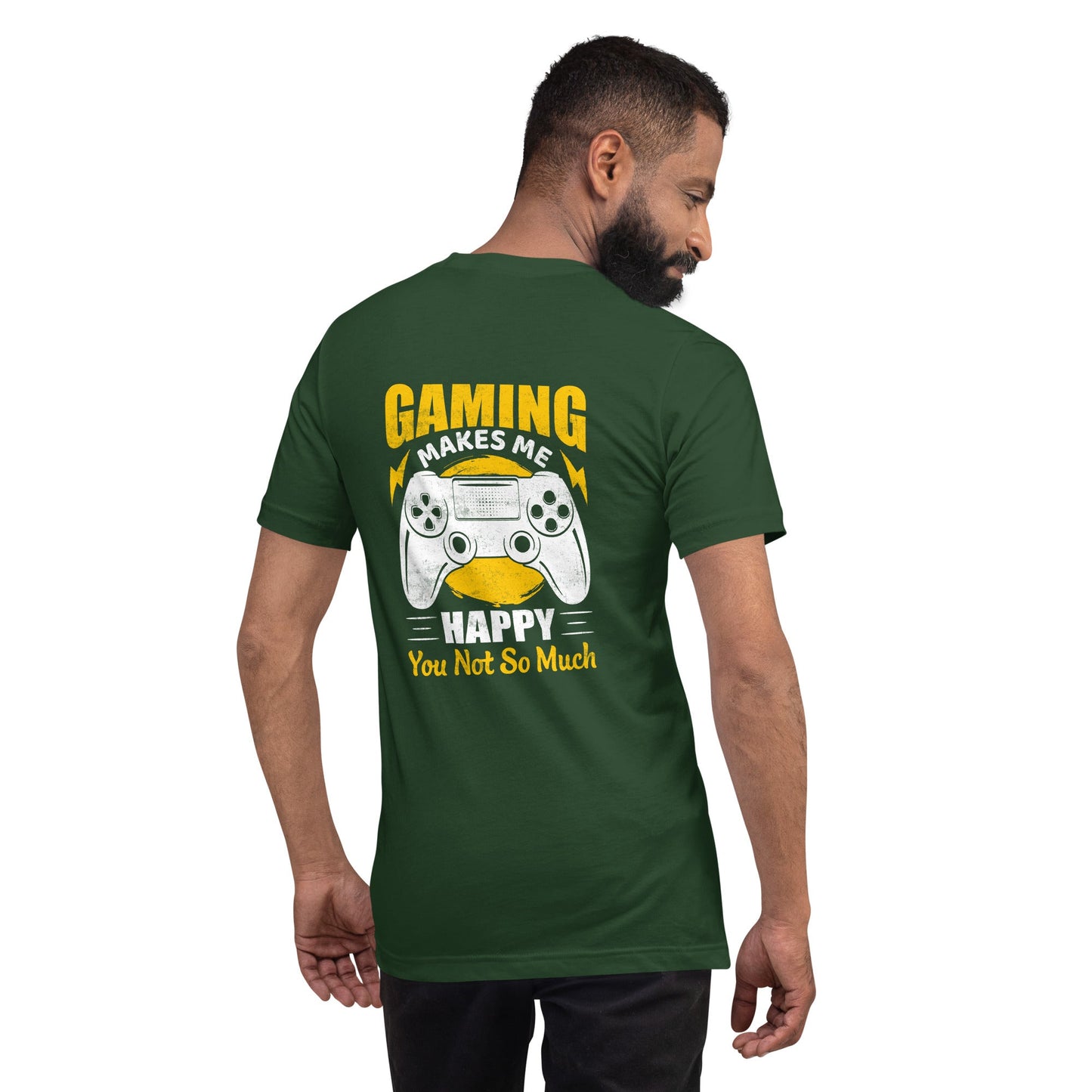 Gaming Makes me Happy (MAHFUZ) - Unisex t-shirt ( Back Print ) by DarkByteGear