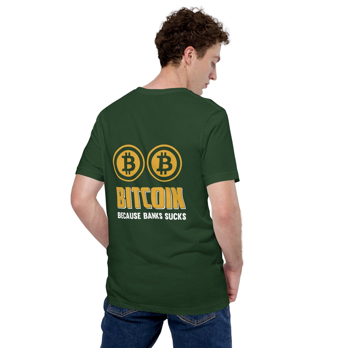 Bitcoin because Banks suck Unisex t-shirt ( Back Print ) by DarkByteGear