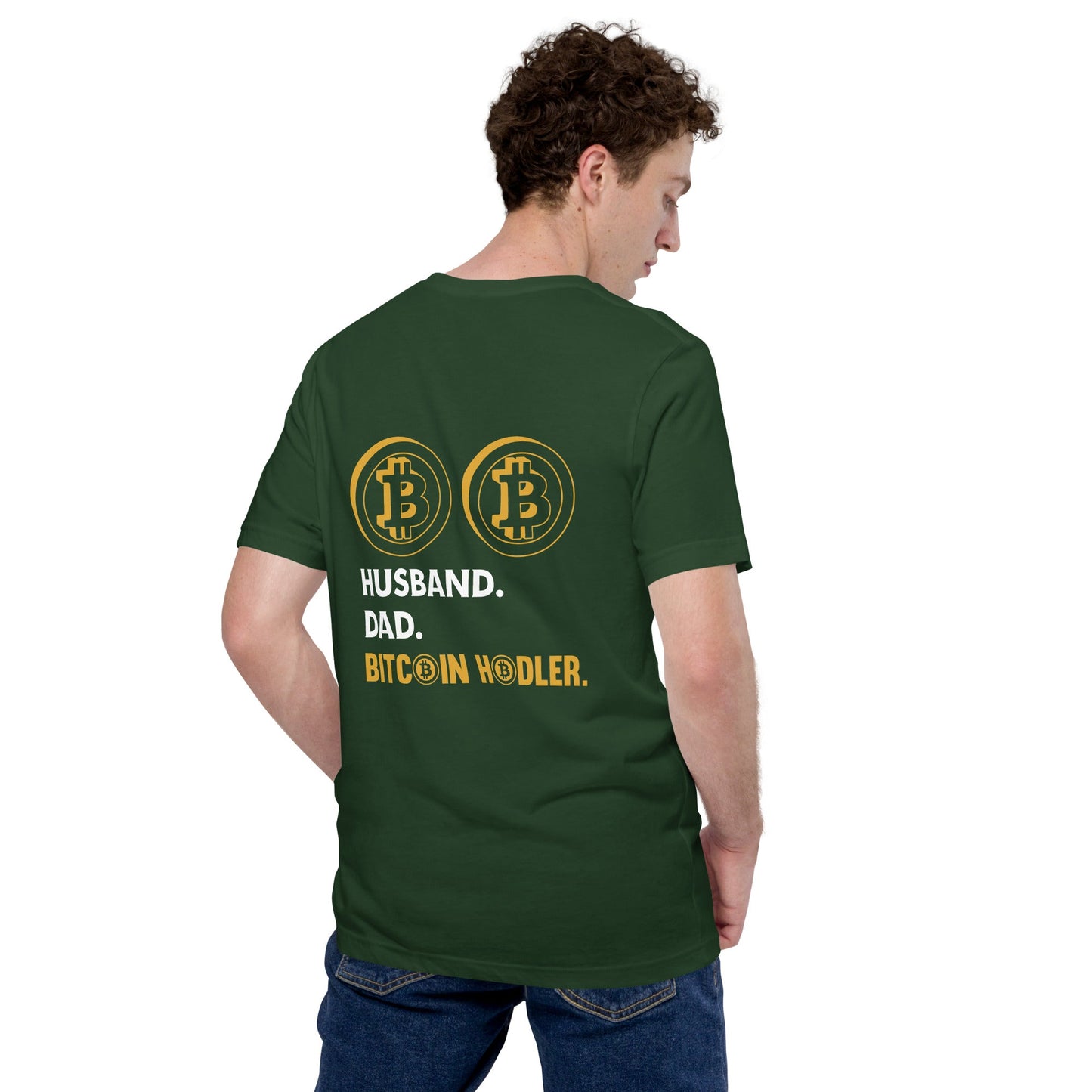 Husband, Dad, Bitcoin Holder Unisex t-shirt ( Back Print ) by DarkByteGear