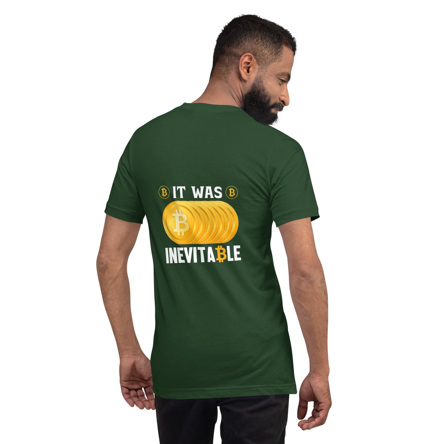 It was inevitable Unisex t-shirt ( Back Print ) by DarkByteGear