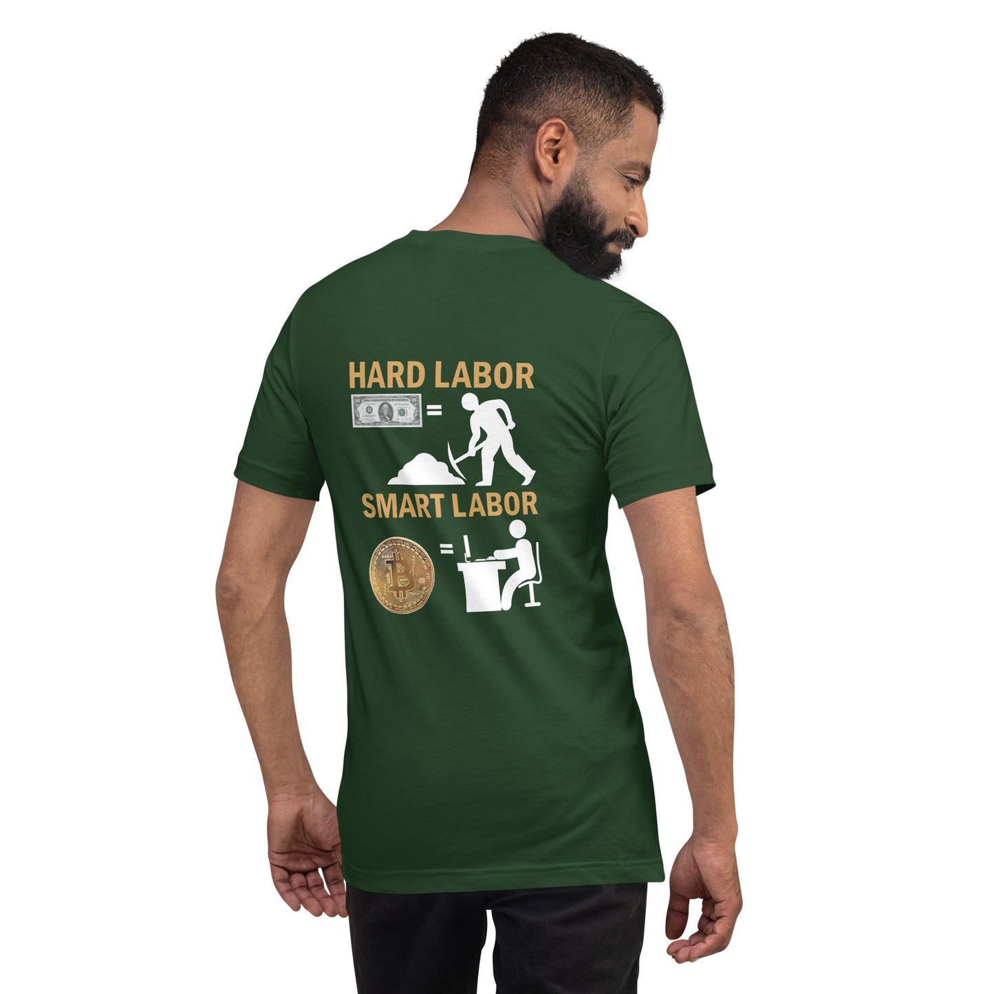 Hard Labour Vs Smart Labour - Unisex t-shirt ( Back Print ) by DarkByteGear