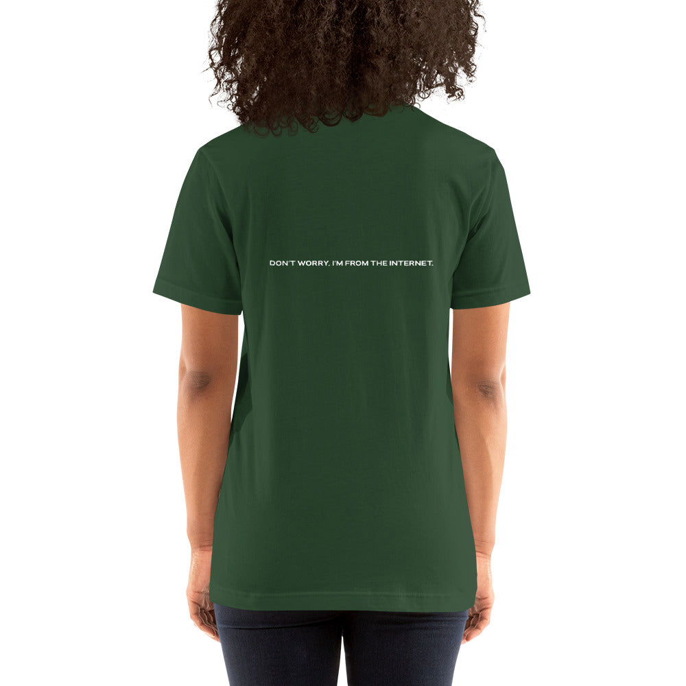 Don't worry I am from the Internet V1 - Unisex t-shirt ( Back Print ) by DarkByteGear