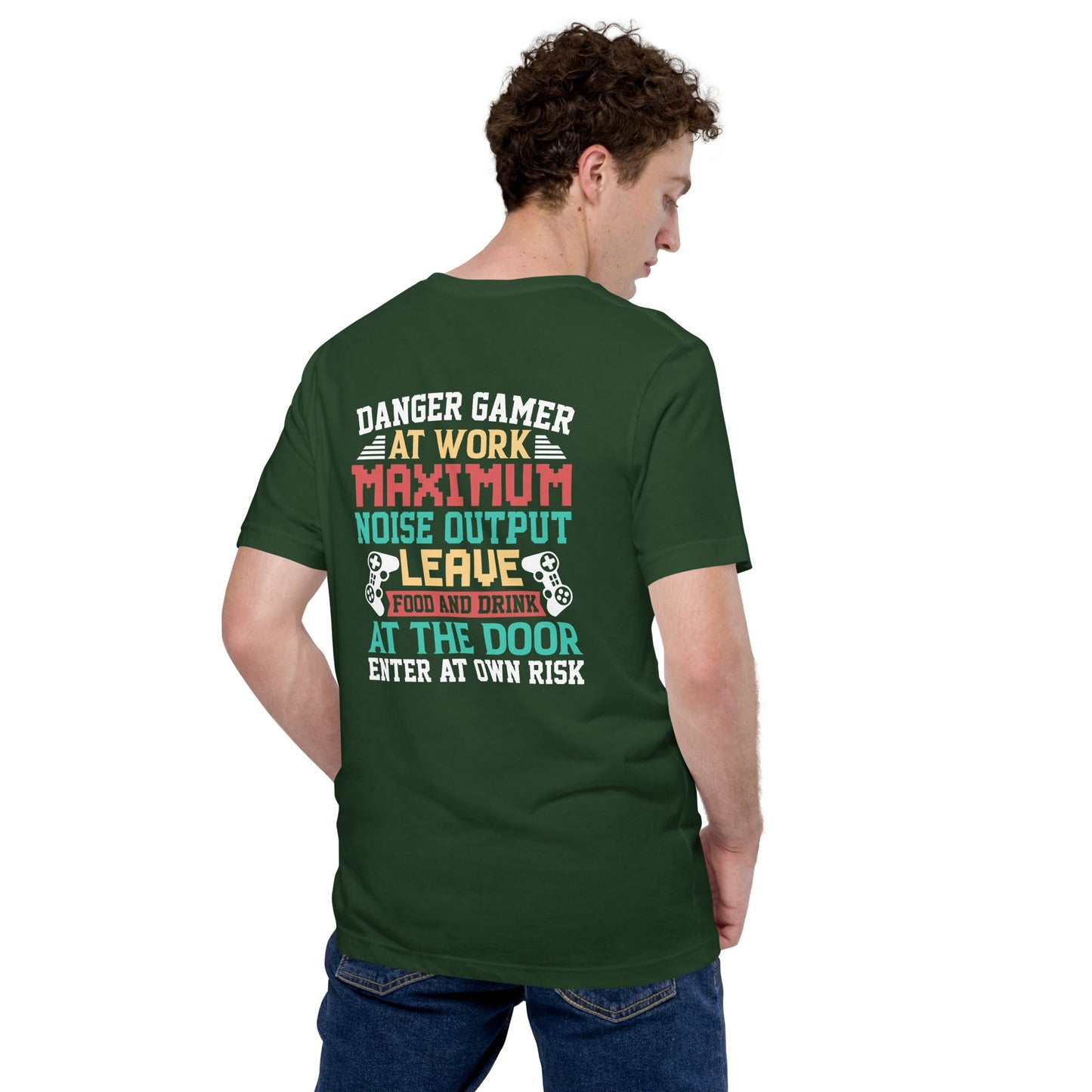 Danger Gamer Enter At Own Risk - Unisex t-shirt ( Back Print ) by DarkByteGear