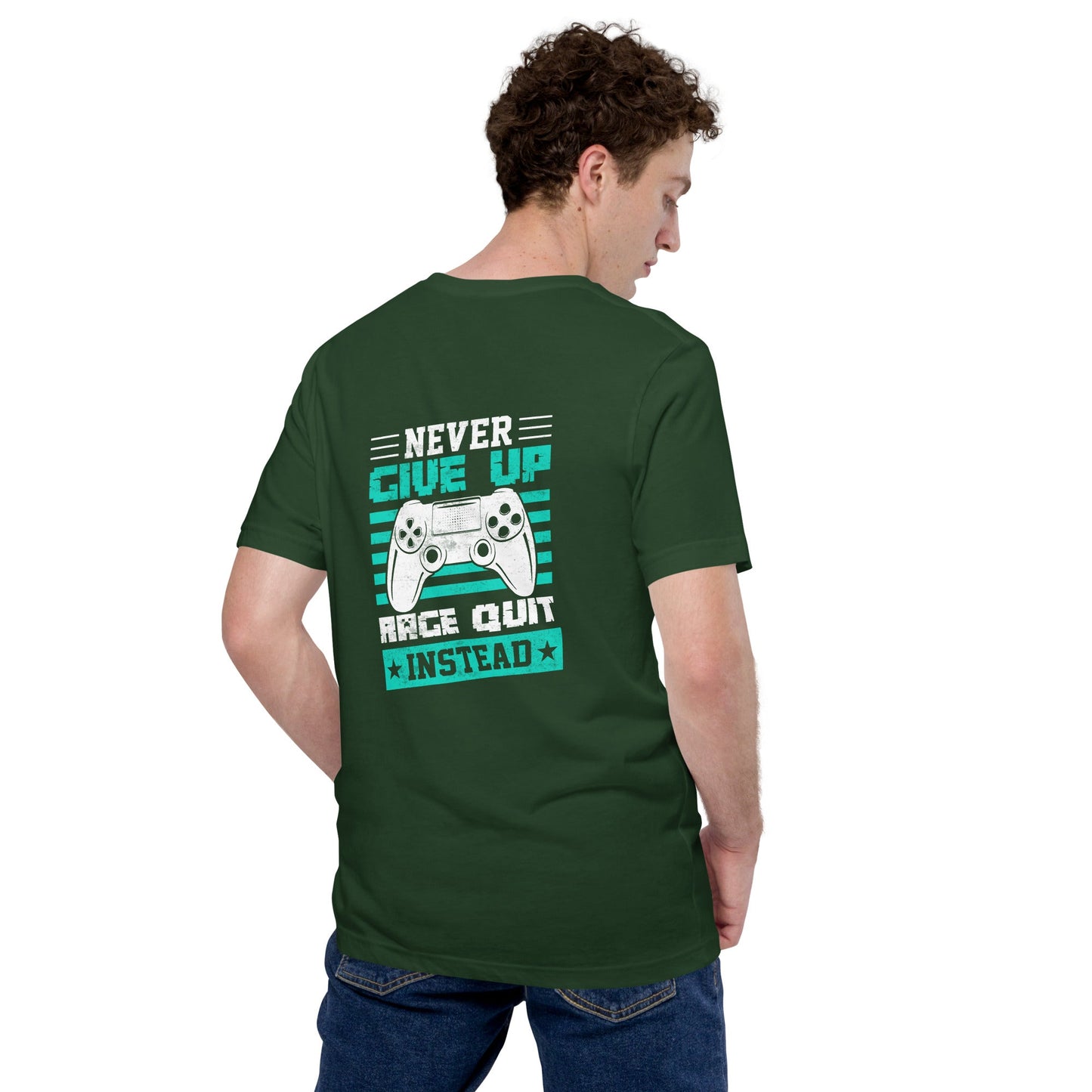 Never Give Up! Arge Quit - Unisex t-shirt ( Back Print ) by DarkByteGear