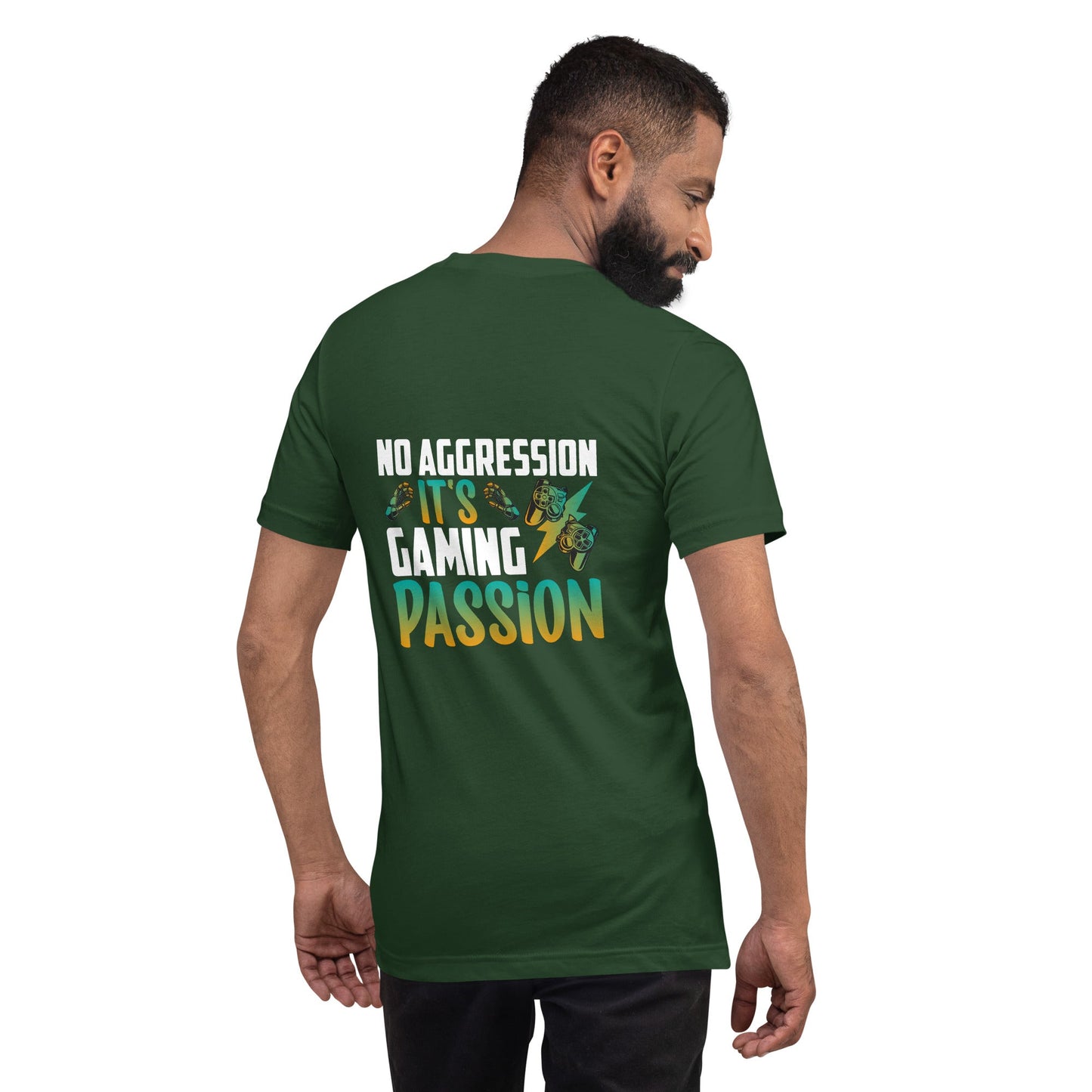 No Aggression, It's Gaming Passion - Unisex t-shirt ( Back Print ) by DarkByteGear