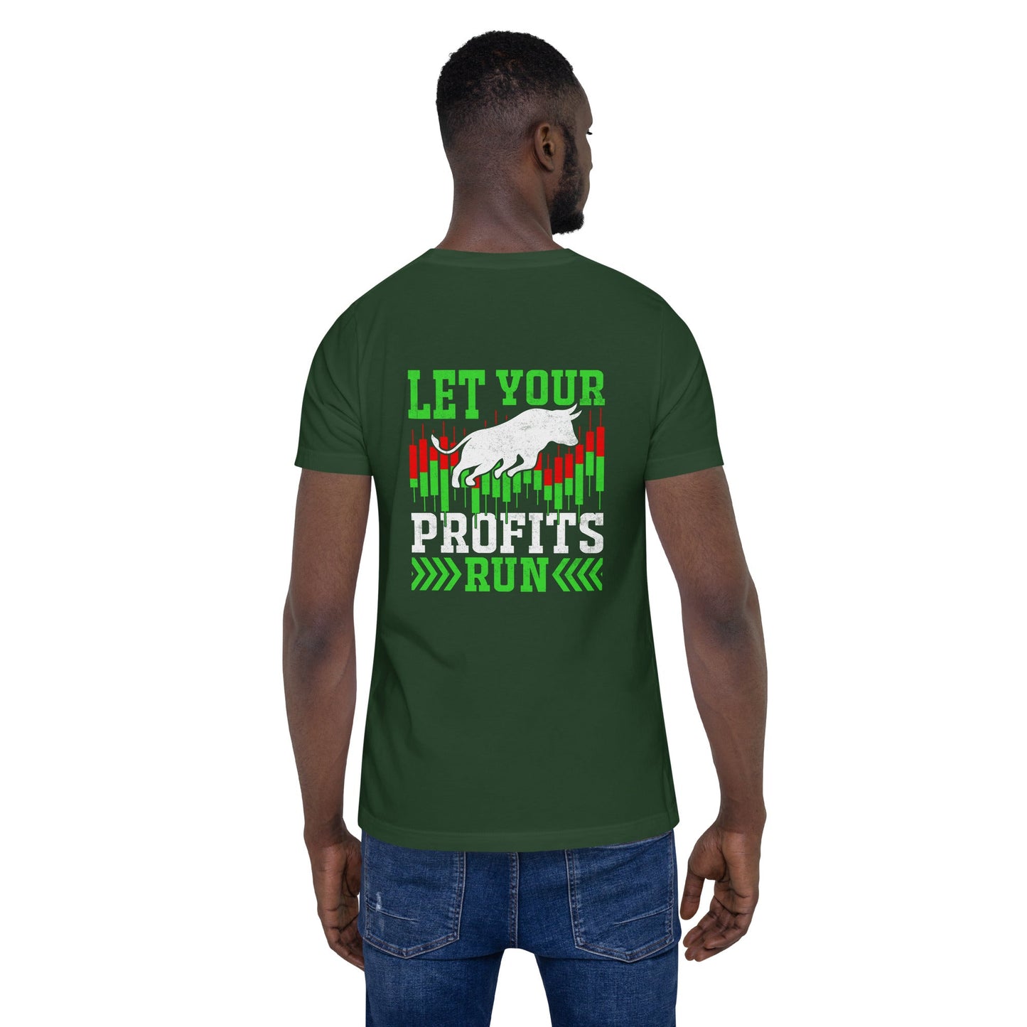 Let your Profits run - Unisex t-shirt ( Back Print ) by DarkByteGear