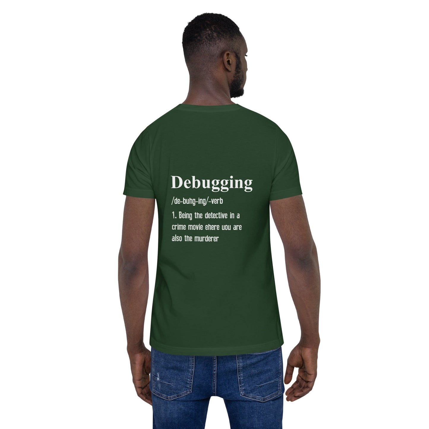 Debugging Definition V1 - Unisex t-shirt ( Back Print ) by DarkByteGear