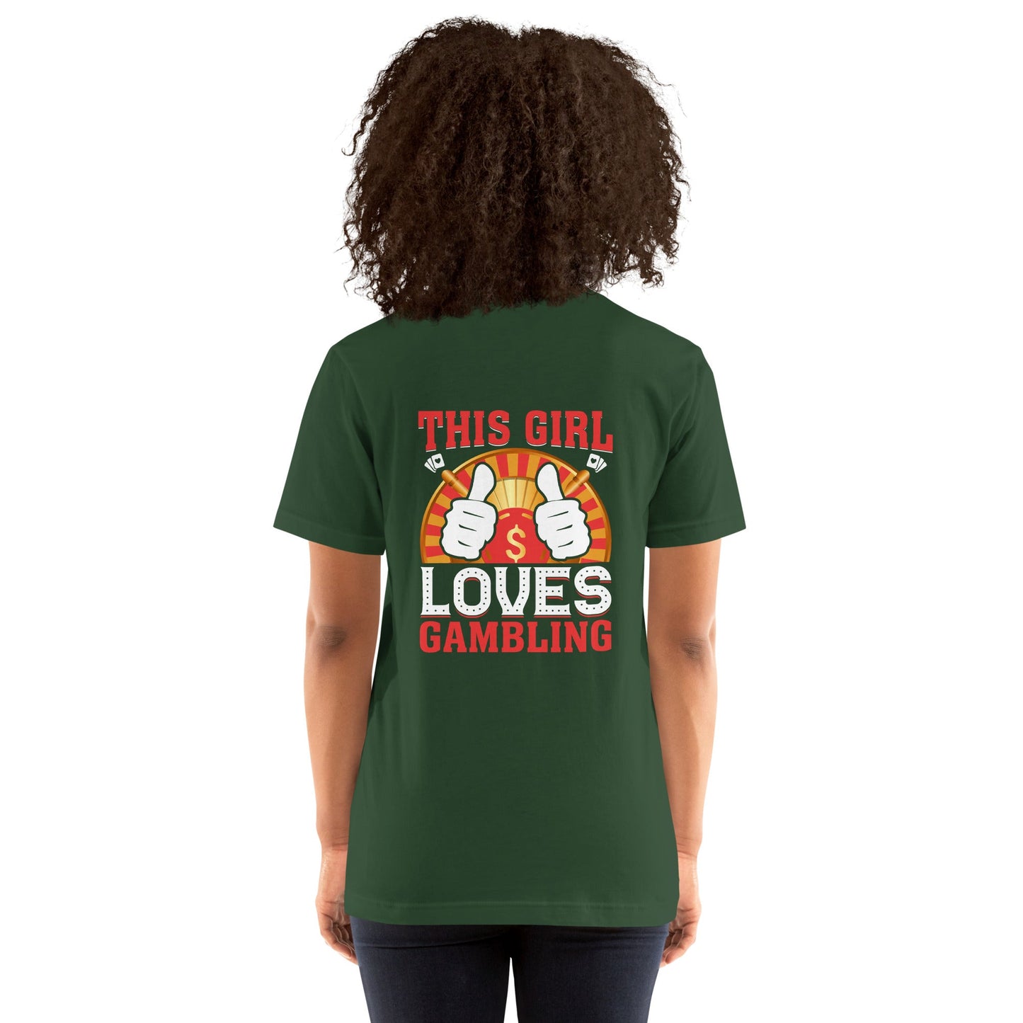 This Girl Loves Gambling - Unisex t-shirt ( Back Print ) by DarkByteGear