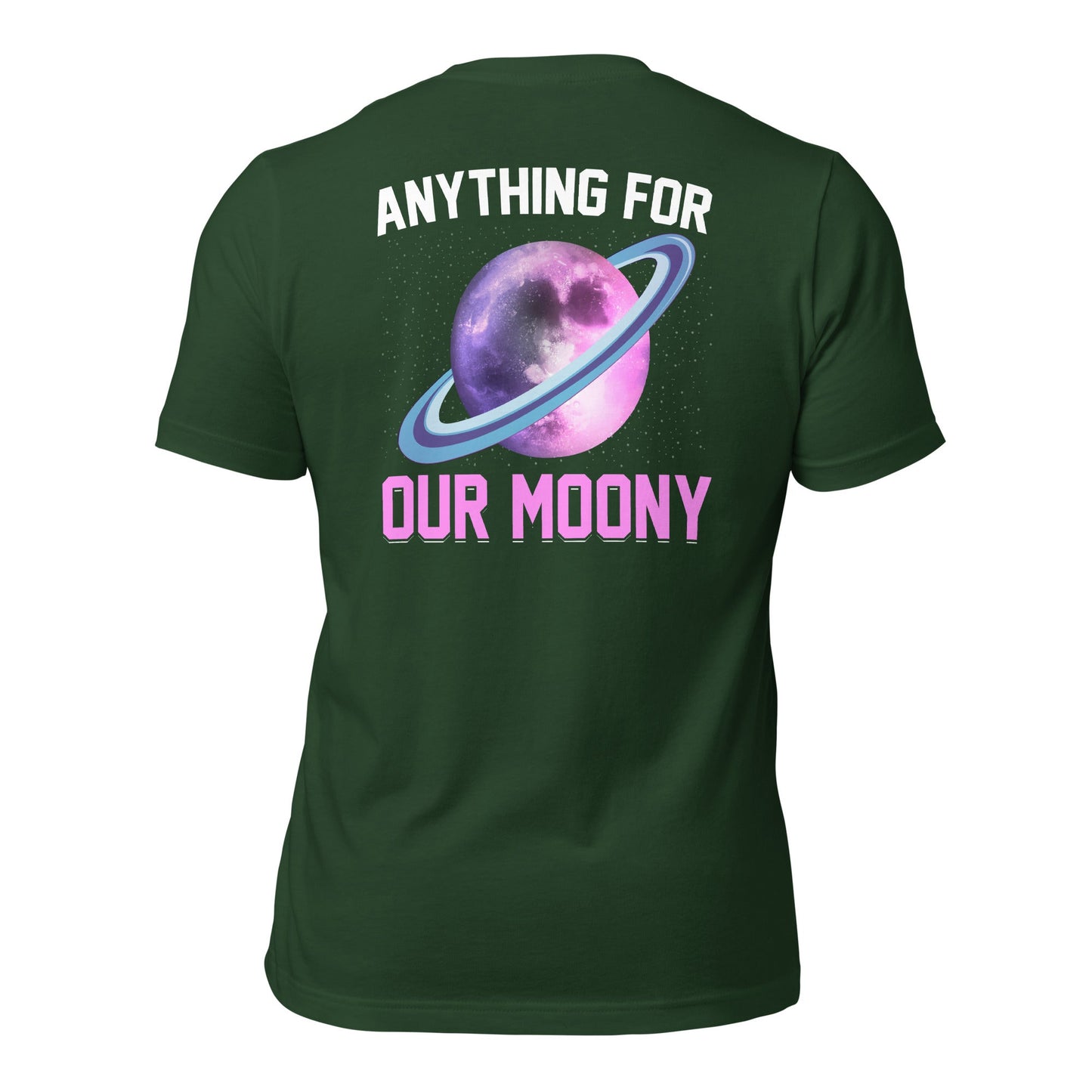 Anything for our moony - Unisex t-shirt (back print) by DarkByteGear