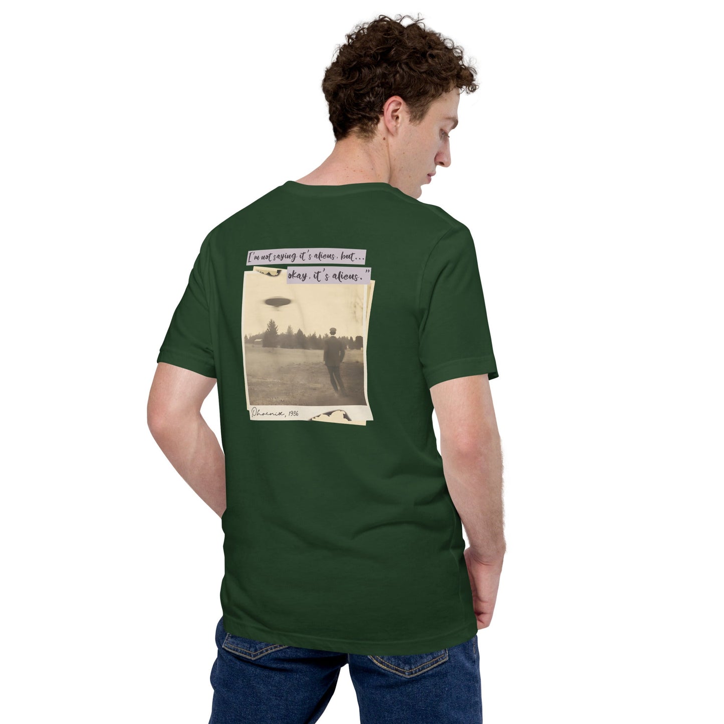 I am not saying it's aliens but, Okay! it's aliens V1 - Unisex t-shirt ( Back Print ) by DarkByteGear