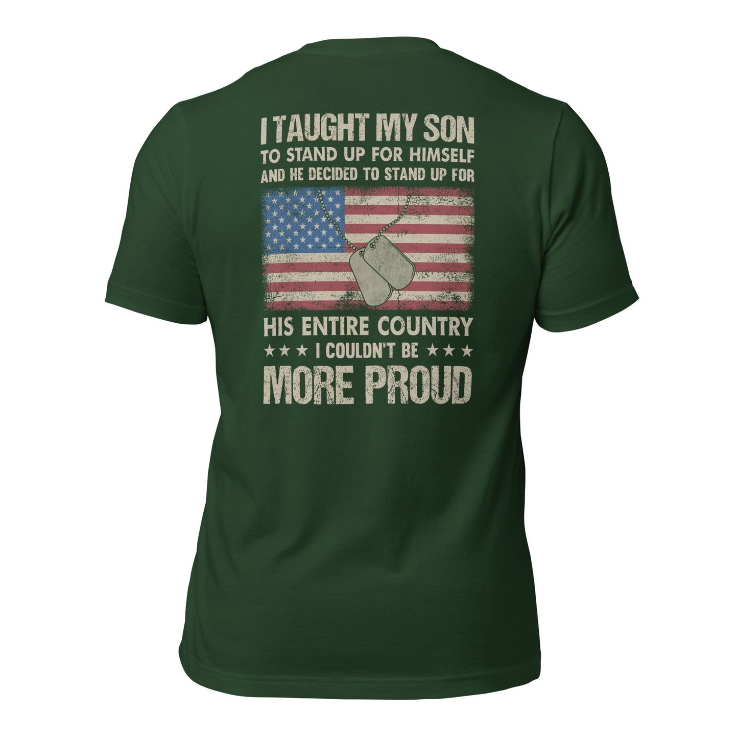 I Taught my son to Stand up for himself - Unisex t-shirt ( Back Print ) by DarkByteGear