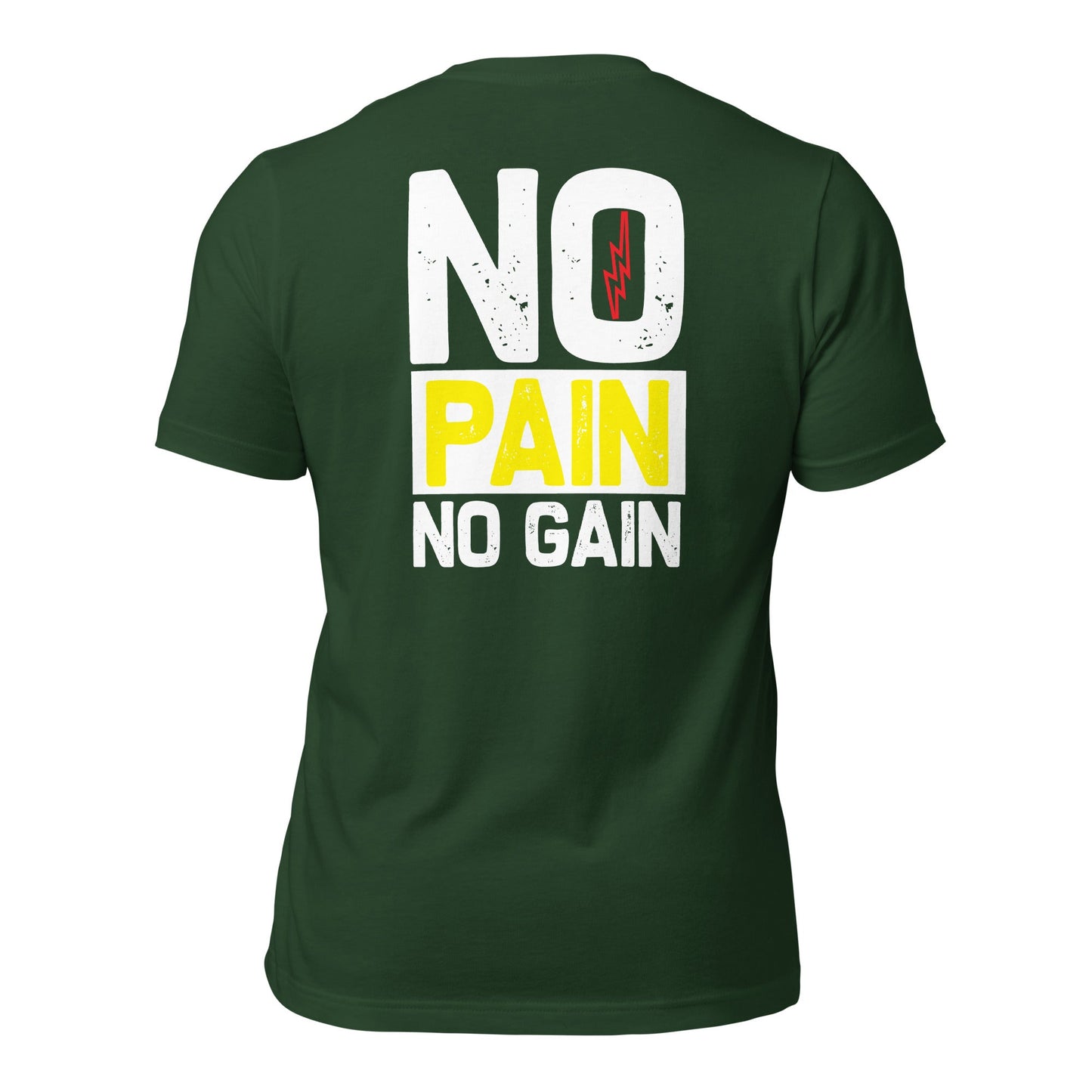 No Pain No Gain - Unisex t-shirt ( Back Print ) by DarkByteGear
