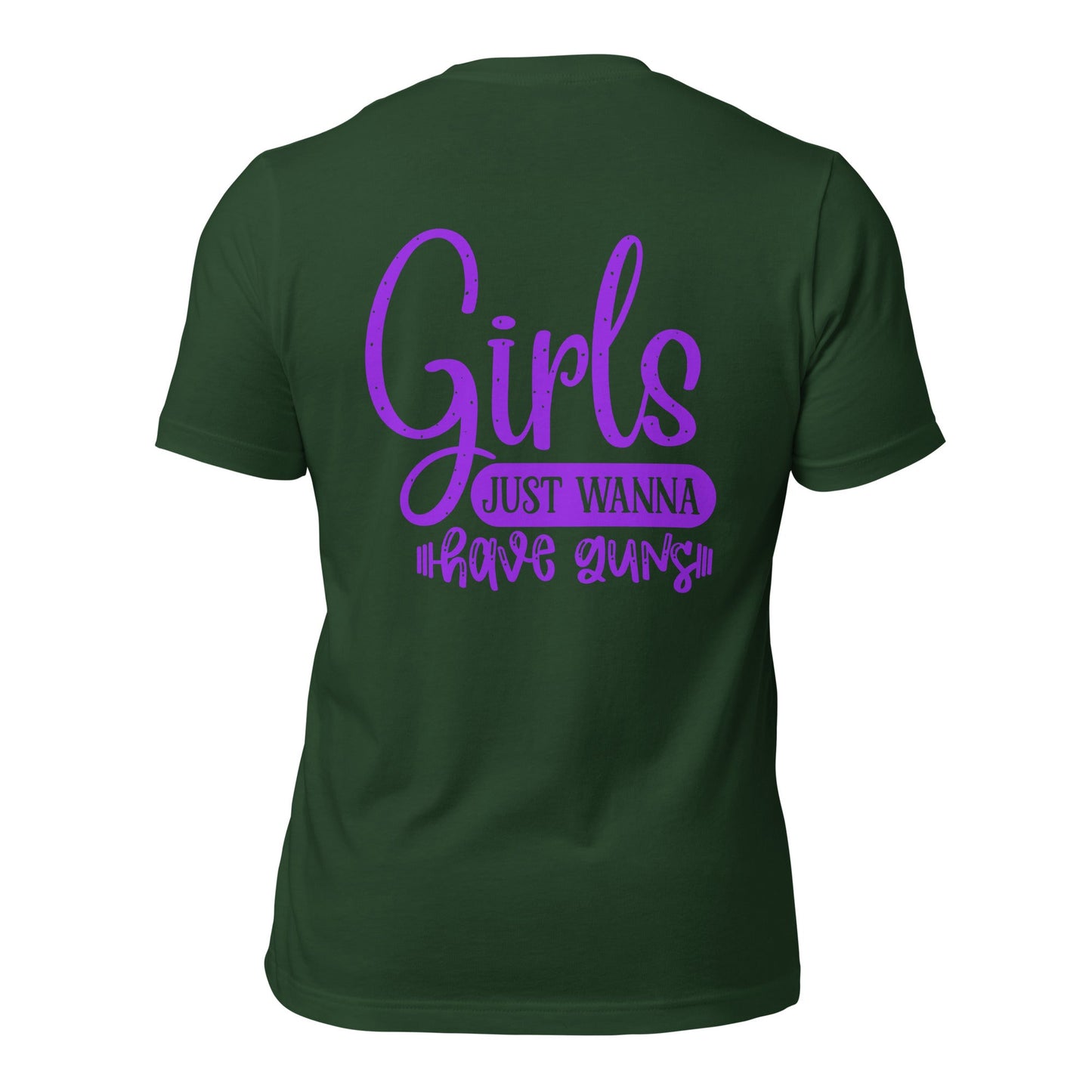 Girls just wanna have guns - Unisex t-shirt ( Back Print ) by DarkByteGear
