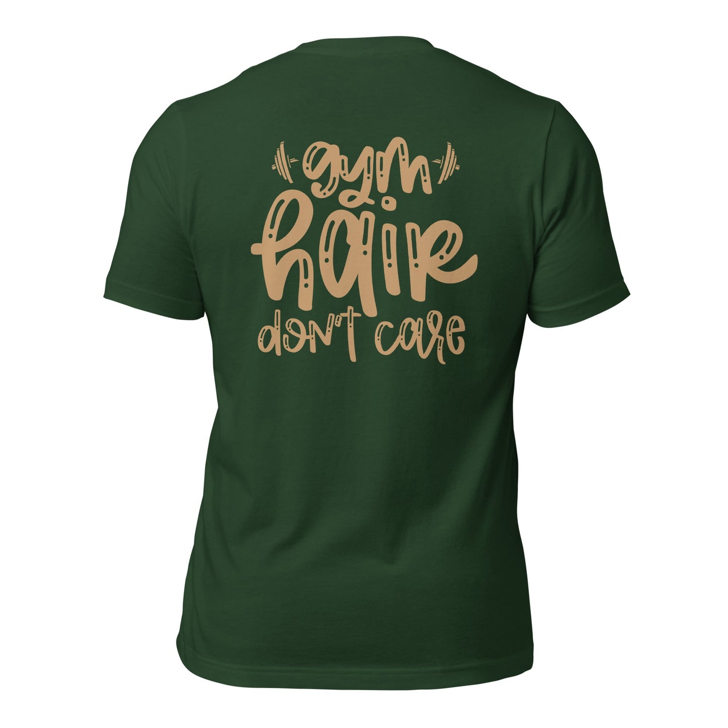 Gym Hair Don't Care - Unisex t-shirt ( Back Print ) by DarkByteGear