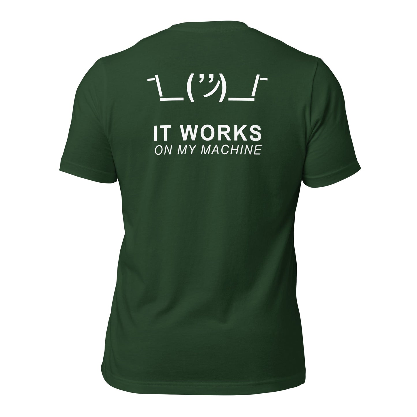 It works on my machine - Unisex t-shirt (back print) by DarkByteGear