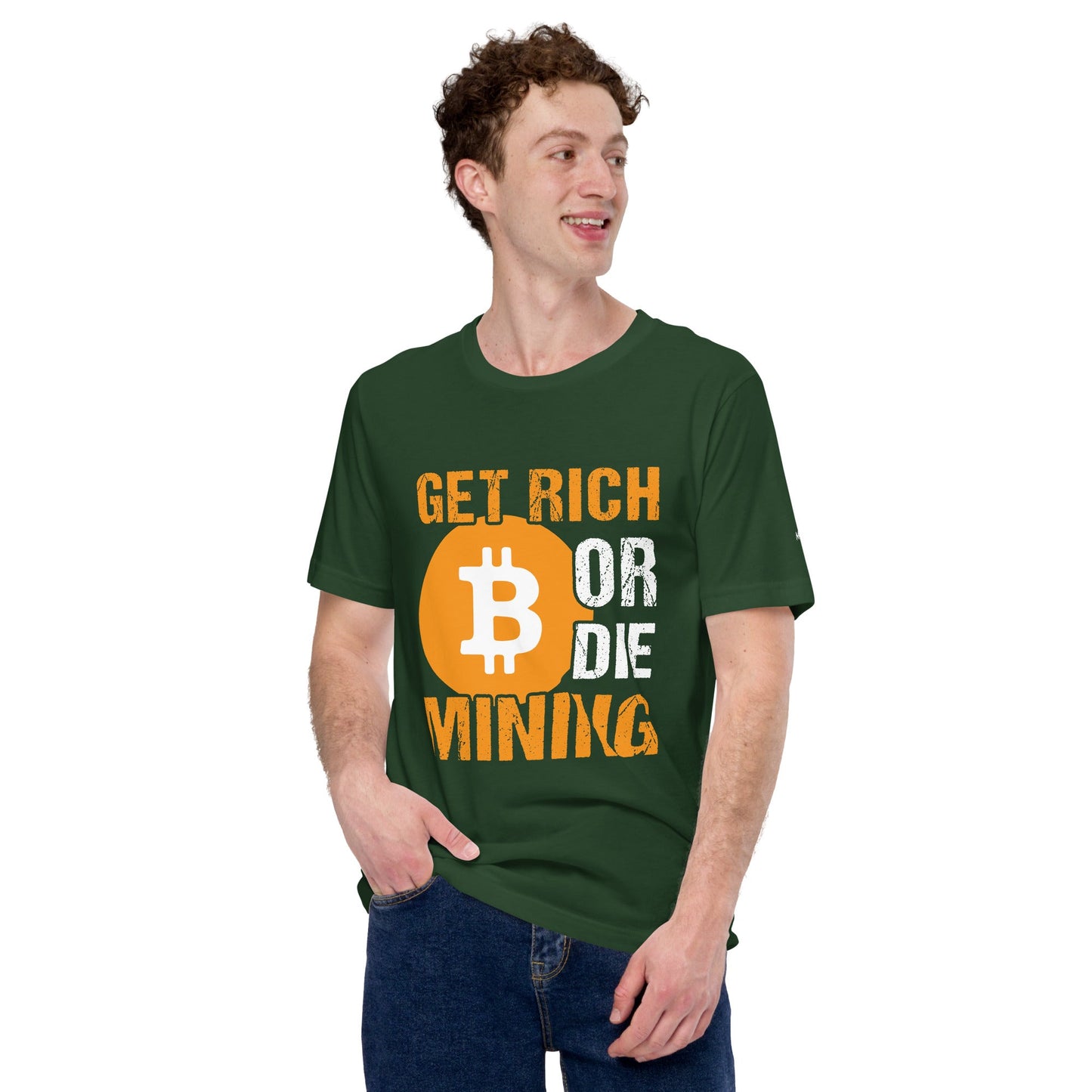 Get Rich Bitcoin Mining or Die Unisex t-shirt by DarkByteGear