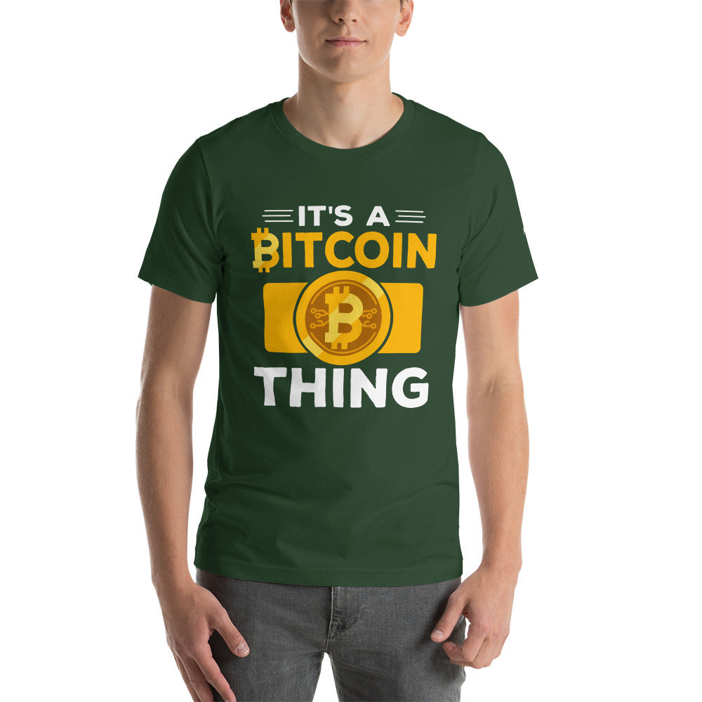 It's a Bitcoin Thing - Unisex t-shirt by DarkByteGear