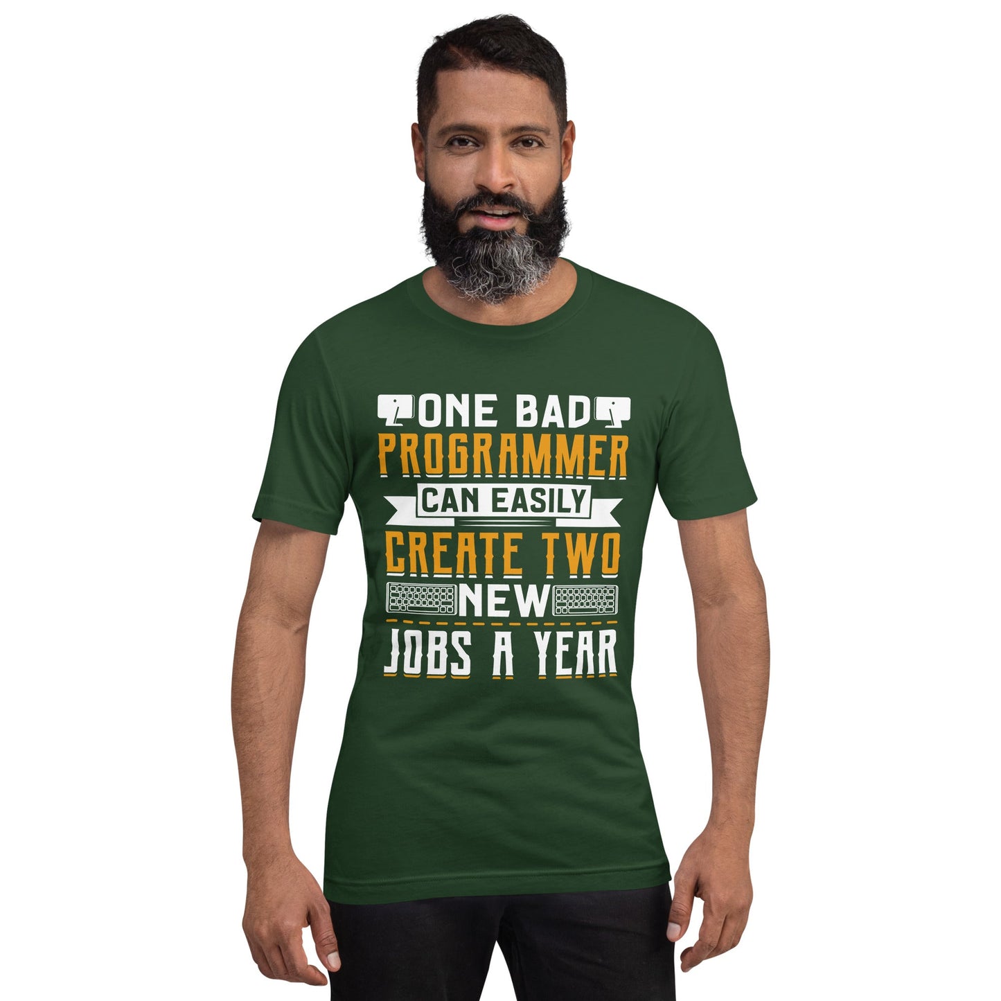 One Bad Programmer can easily create two new Jobs a Year Unisex t-shirt by DarkByteGear