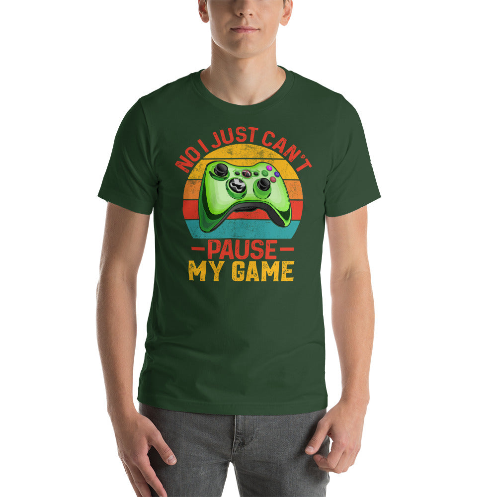 No I just can't Pause My Game Unisex t-shirt by DarkByteGear